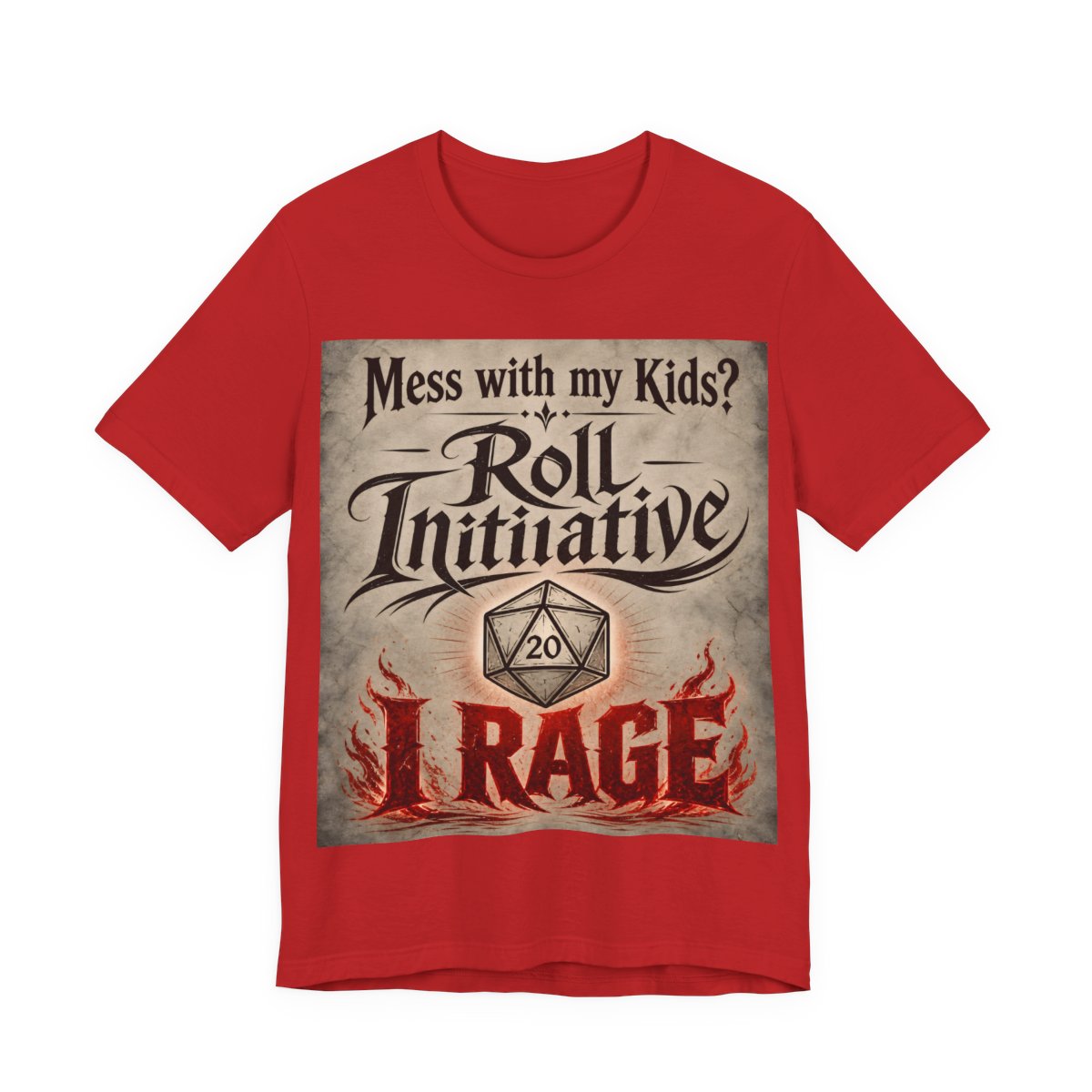 Mess With My Kids Roll Initiative I Rage Shirt | Funny TTRPG Dad Mom Tee | Table - Red