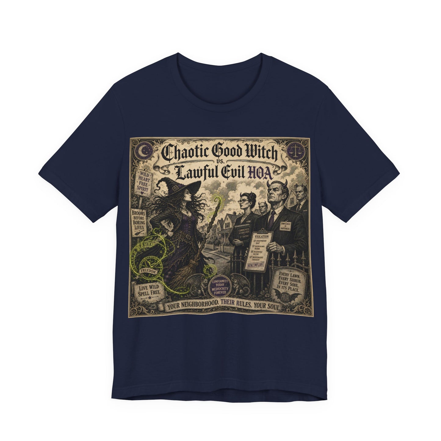 Chaotic Good Witch Lawful Evil HOA Shirt | Funny Pagan Alignment Tee | Witchcraft vs Homeowners Association Gift | TTRPG Witch Clothing