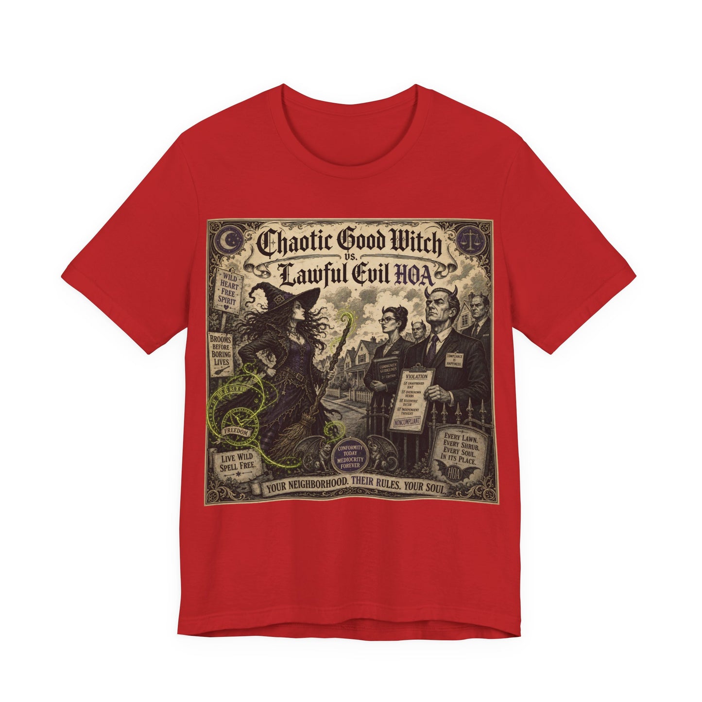 Chaotic Good Witch Lawful Evil HOA Shirt | Funny Pagan Alignment Tee | Witchcraft vs Homeowners Association Gift | TTRPG Witch Clothing