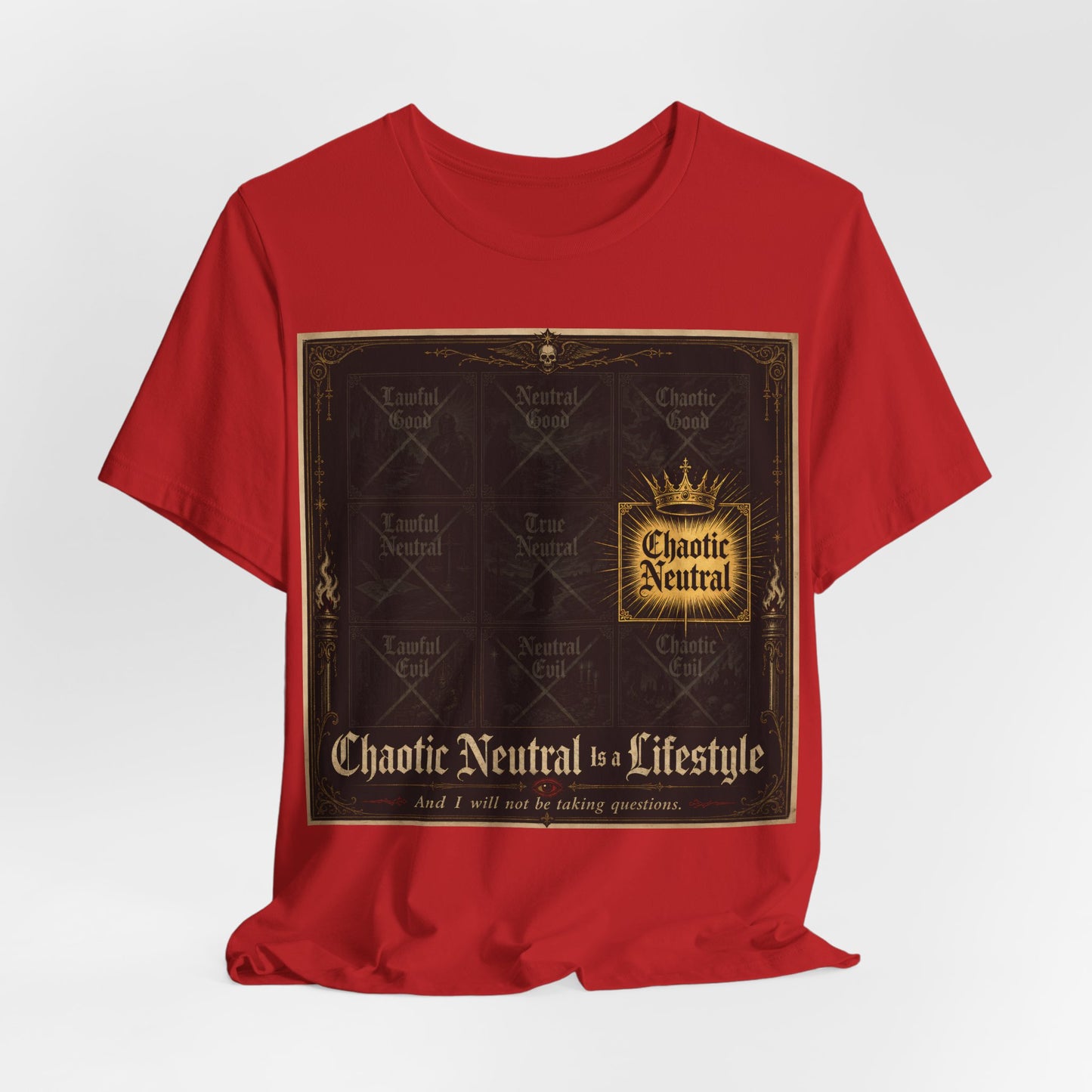 Chaotic Neutral Is a Lifestyle Shirt | TTRPG Alignment Chart Tee | Tabletop RPG Gift | Funny Gamer Unrepentant CN Tshirt