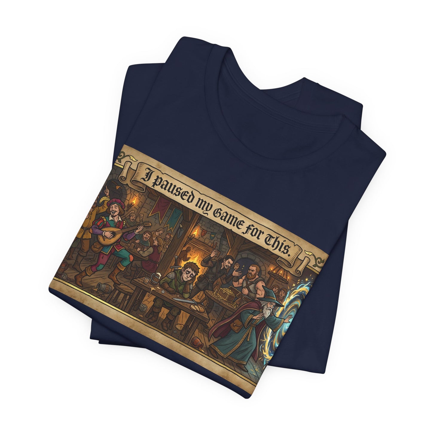 I Paused My Game for This Shirt | Funny TTRPG Gamer Tee | Tabletop RPG Player Gift | Gaming Session D20 Dice Tshirt