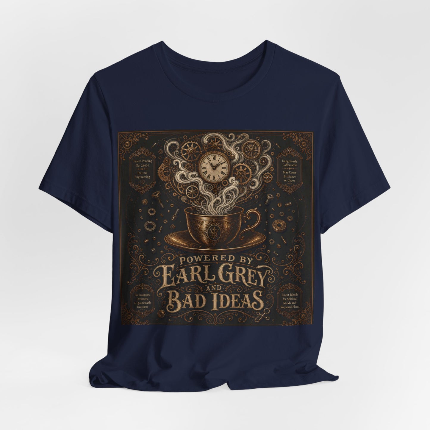 Powered By Earl Grey and Bad Ideas Shirt | Steampunk Inventor Tee | Victorian Engineer Gift | Tinkerer Maker Workshop Tshirt