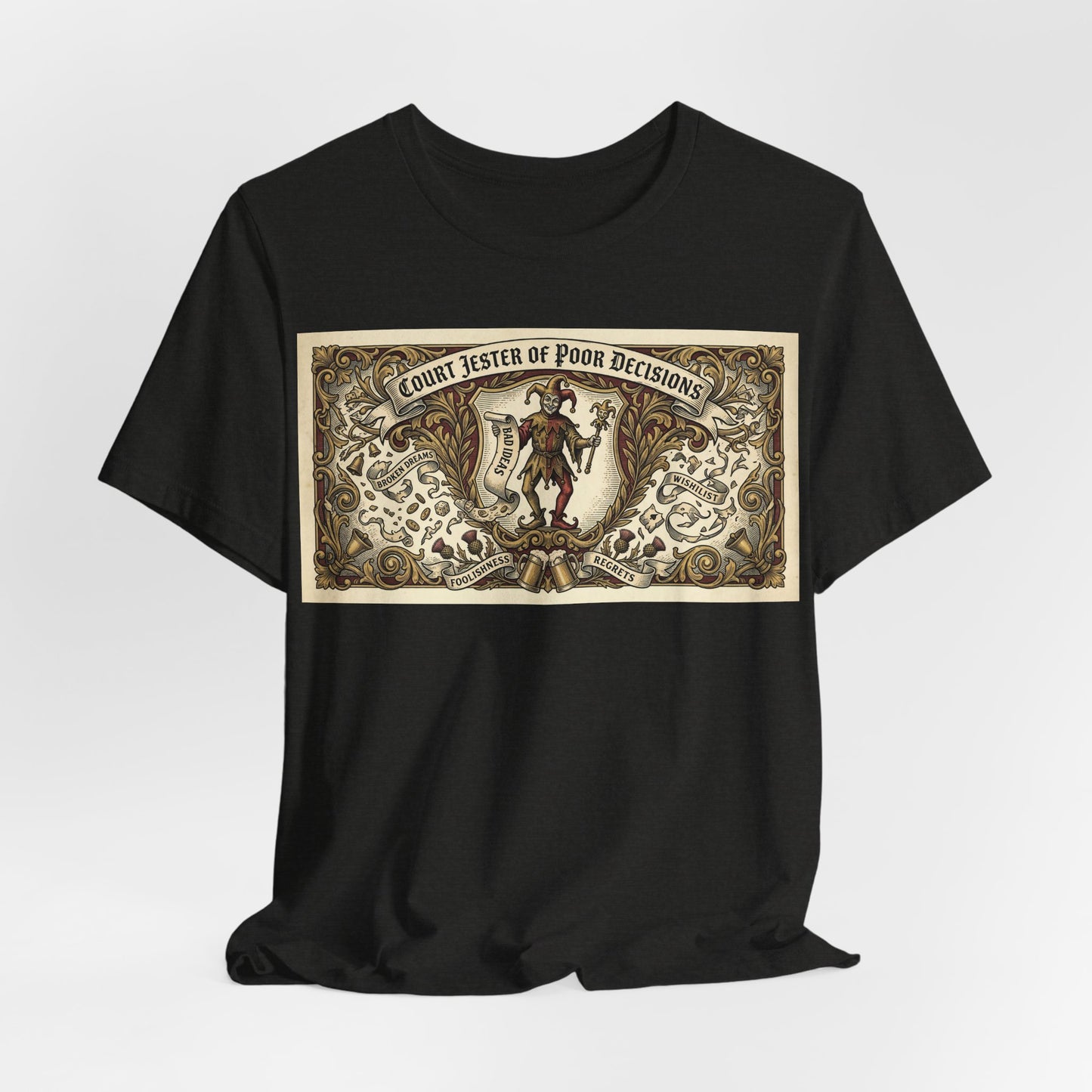 Court Jester of Poor Decisions Shirt | Renaissance Faire Tee | Ren Faire Gift | Medieval Humor Vintage Heraldic Tshirt