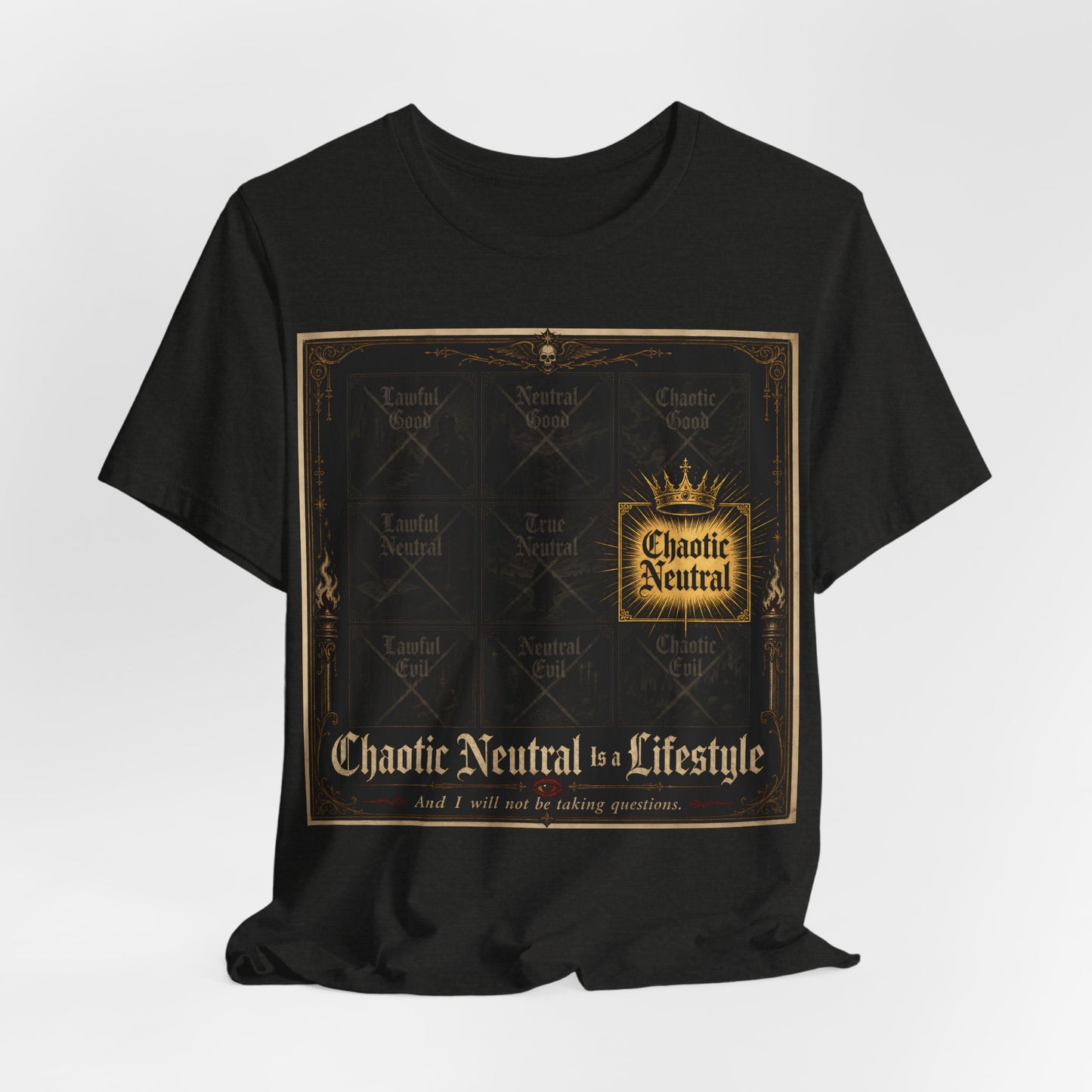 Chaotic Neutral Is a Lifestyle Shirt | TTRPG Alignment Chart Tee | Tabletop RPG Gift | Funny Gamer Unrepentant CN Tshirt