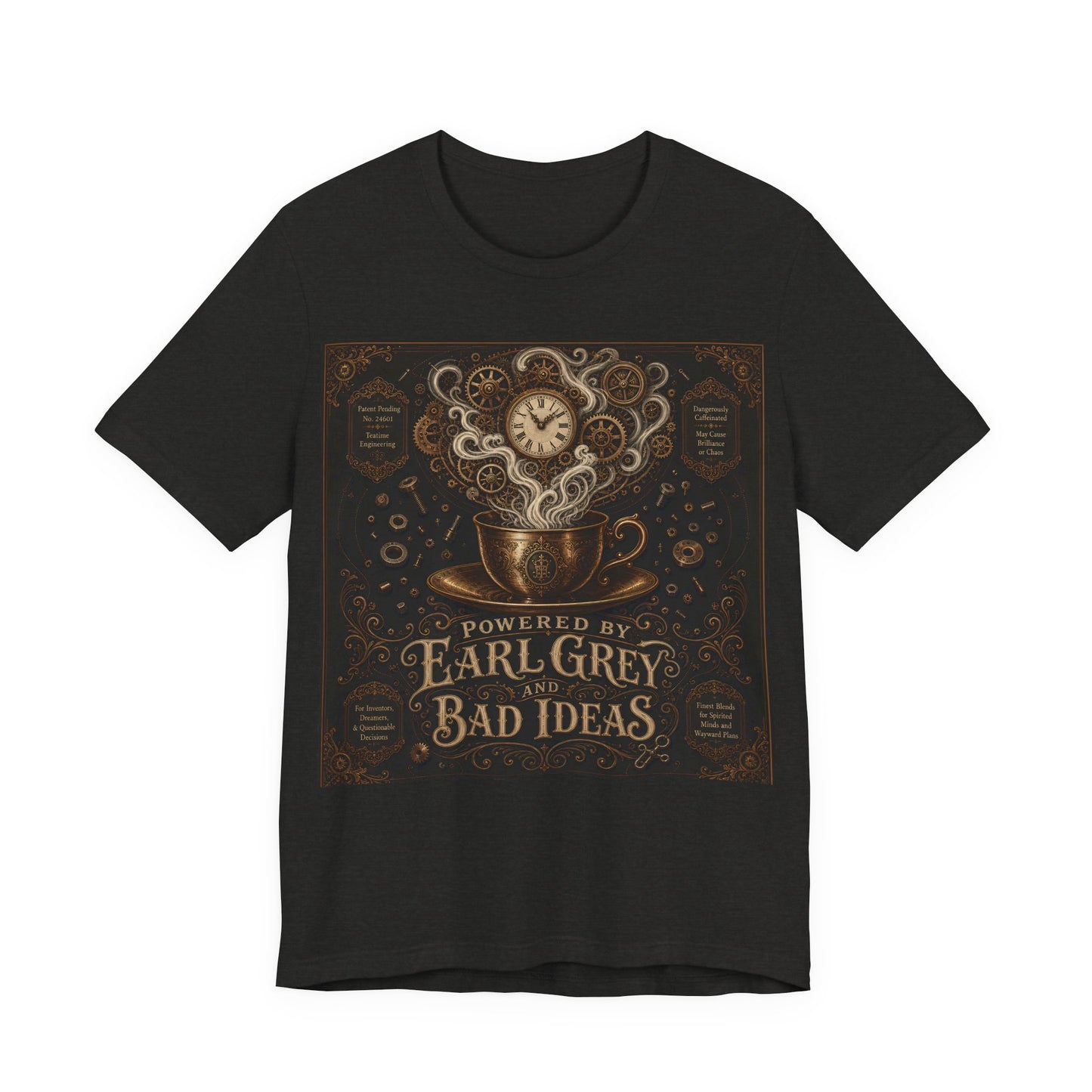 Powered By Earl Grey and Bad Ideas Shirt | Steampunk Inventor Tee | Victorian Engineer Gift | Tinkerer Maker Workshop Tshirt