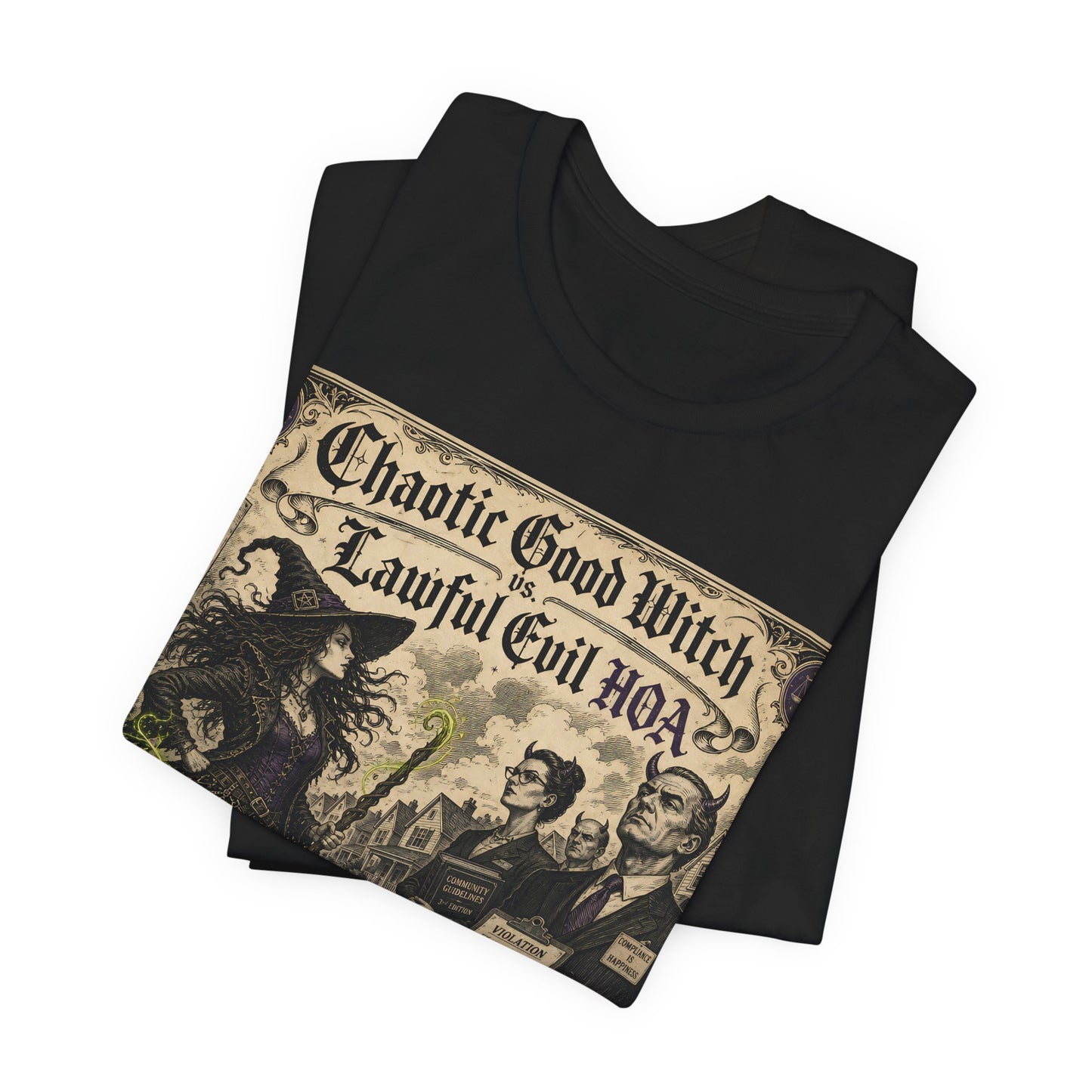 Chaotic Good Witch Lawful Evil HOA Shirt | Funny Pagan Alignment Tee | Witchcraft vs Homeowners Association Gift | TTRPG Witch Clothing