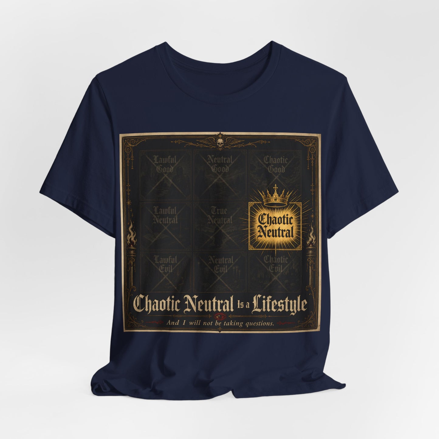 Chaotic Neutral Is a Lifestyle Shirt | TTRPG Alignment Chart Tee | Tabletop RPG Gift | Funny Gamer Unrepentant CN Tshirt
