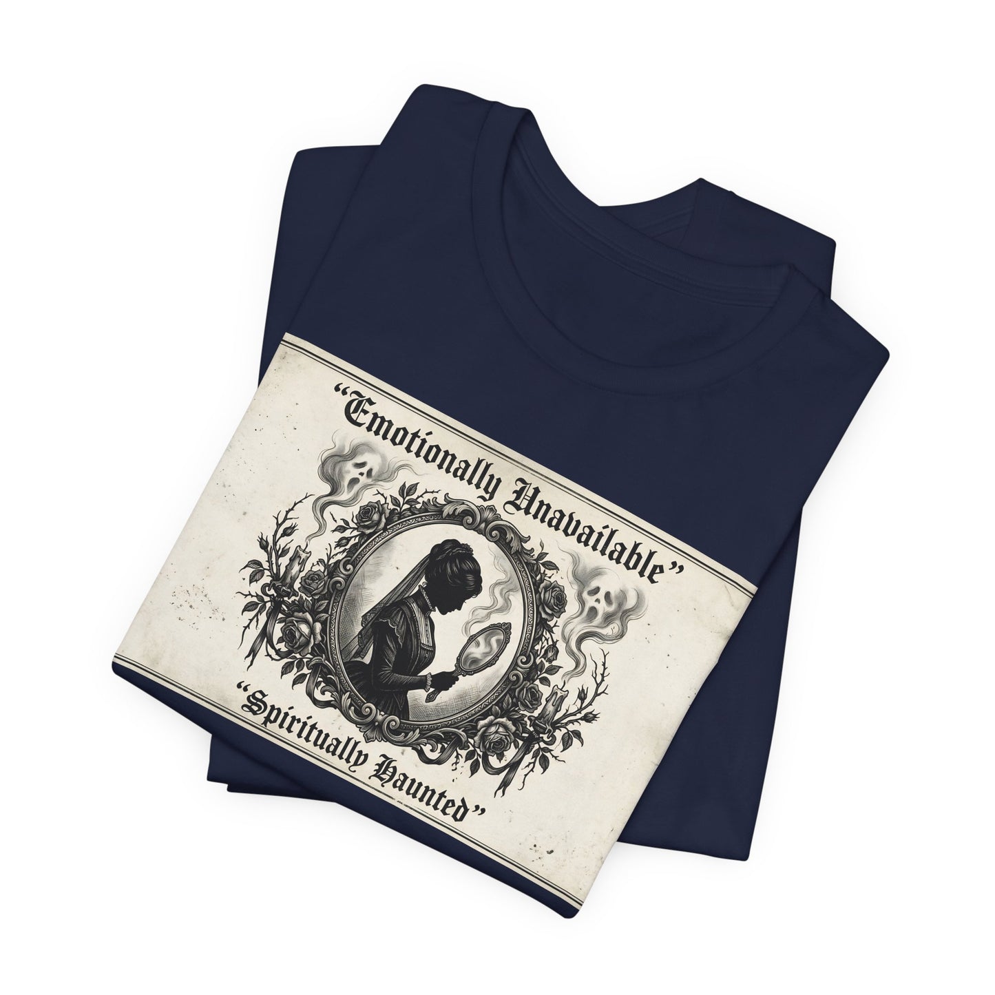 Emotionally Unavailable Spiritually Haunted Shirt | Goth Victorian Mourning Card Tee | Dark Academia Gift | Witchy Unisex Tshirt