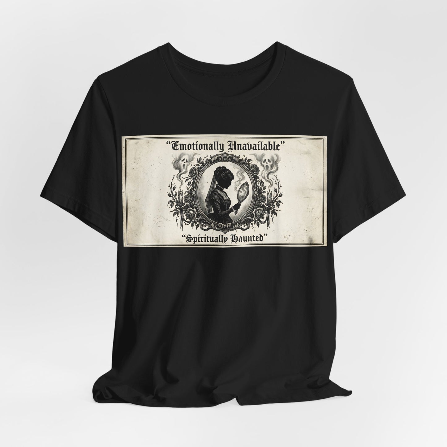 Emotionally Unavailable Spiritually Haunted Shirt | Goth Victorian Mourning Card Tee | Dark Academia Gift | Witchy Unisex Tshirt