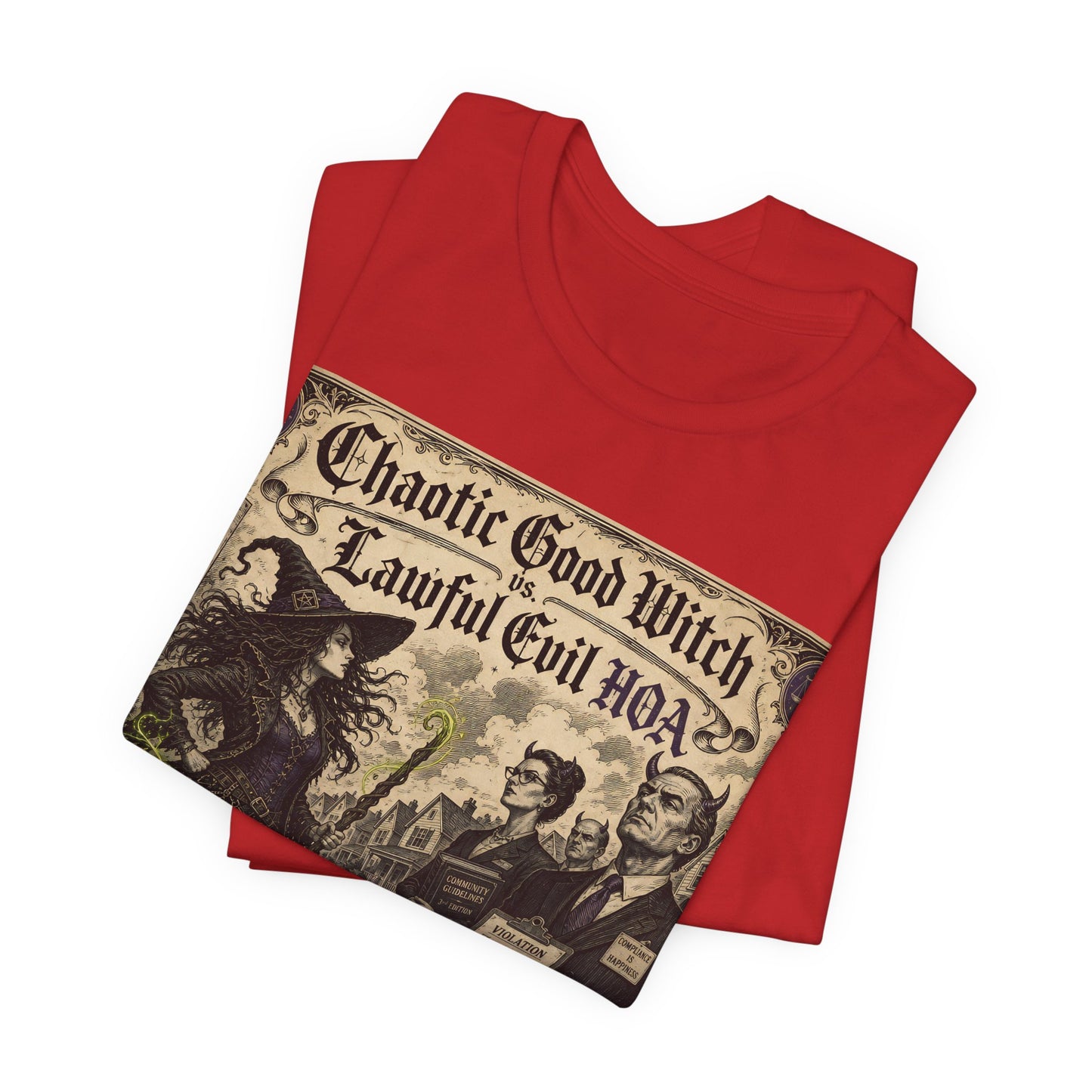 Chaotic Good Witch Lawful Evil HOA Shirt | Funny Pagan Alignment Tee | Witchcraft vs Homeowners Association Gift | TTRPG Witch Clothing