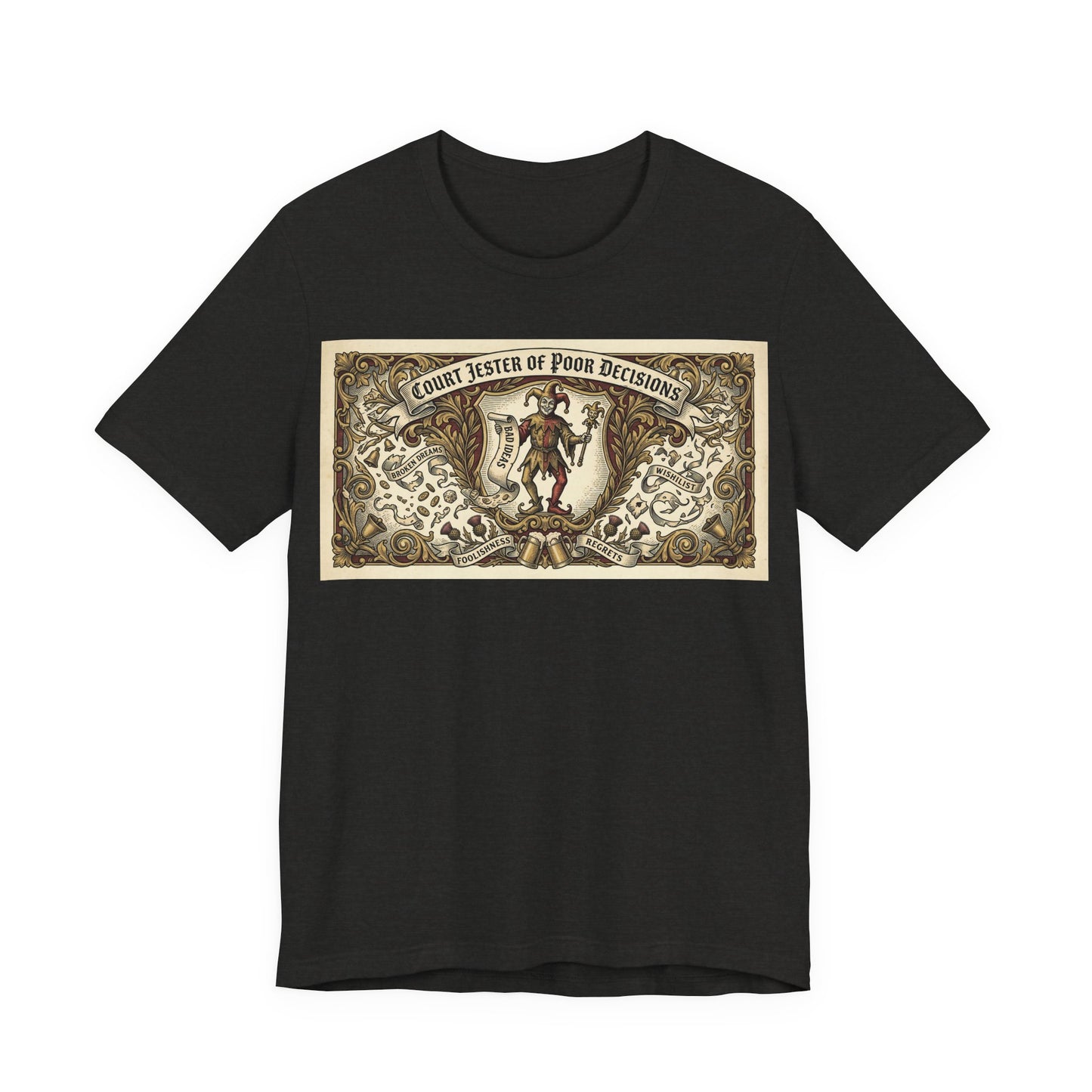Court Jester of Poor Decisions Shirt | Renaissance Faire Tee | Ren Faire Gift | Medieval Humor Vintage Heraldic Tshirt