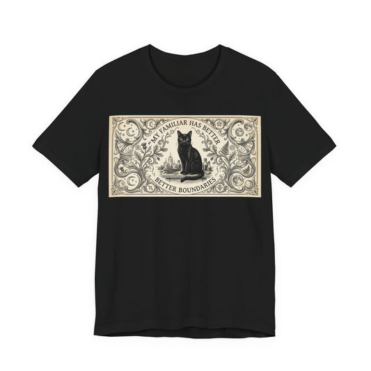 My Familiar Has Better Boundaries Shirt | Funny Witch Cat Tee | Pagan Witchcraft Unisex Tshirt | Wiccan Altar Humor Gift | Witchy Sarcasm
