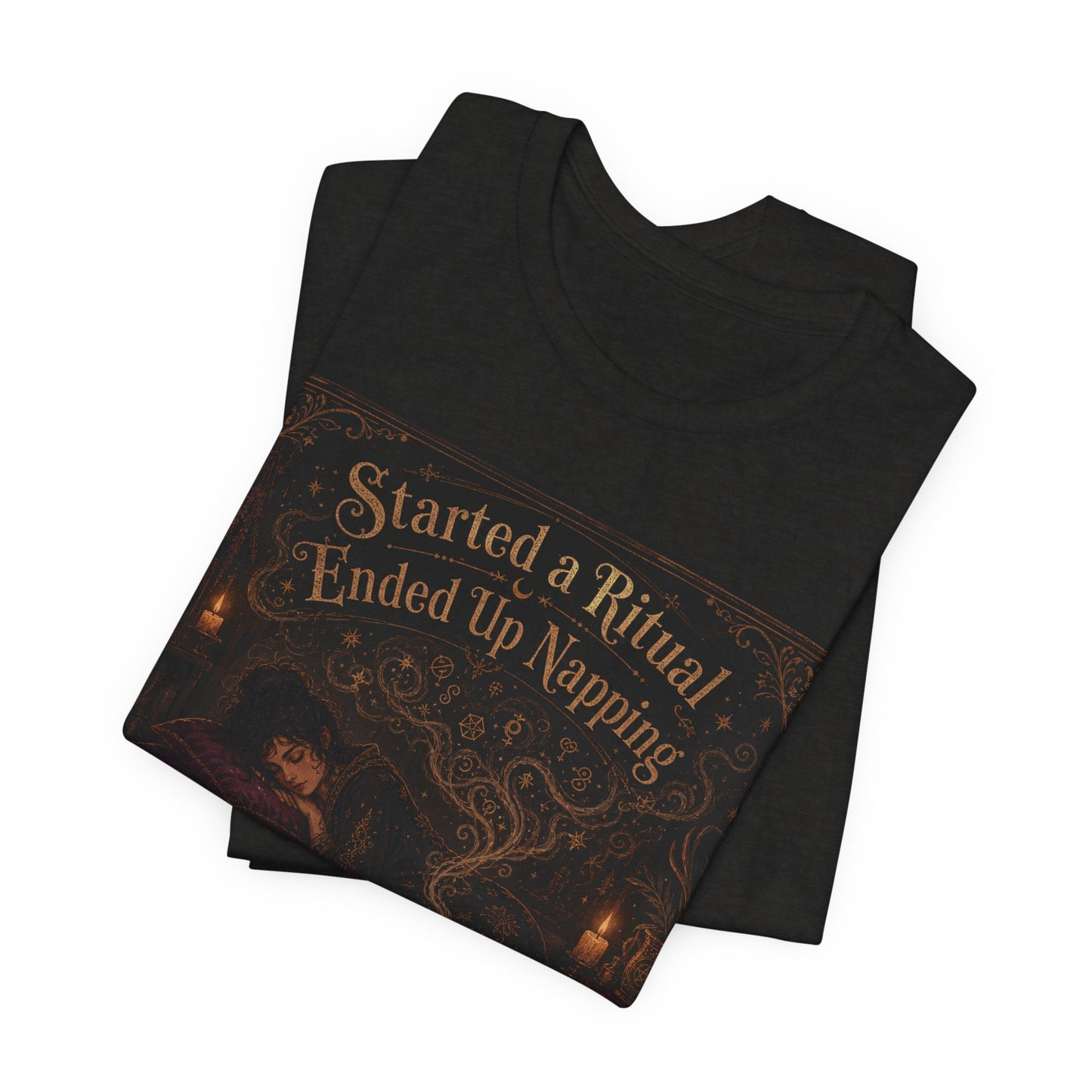 Started a Ritual Ended Up Napping Shirt | Funny Pagan Witch Tee | Tired Spiritual Practitioner Gift | Meditation Sleepy Witchcraft
