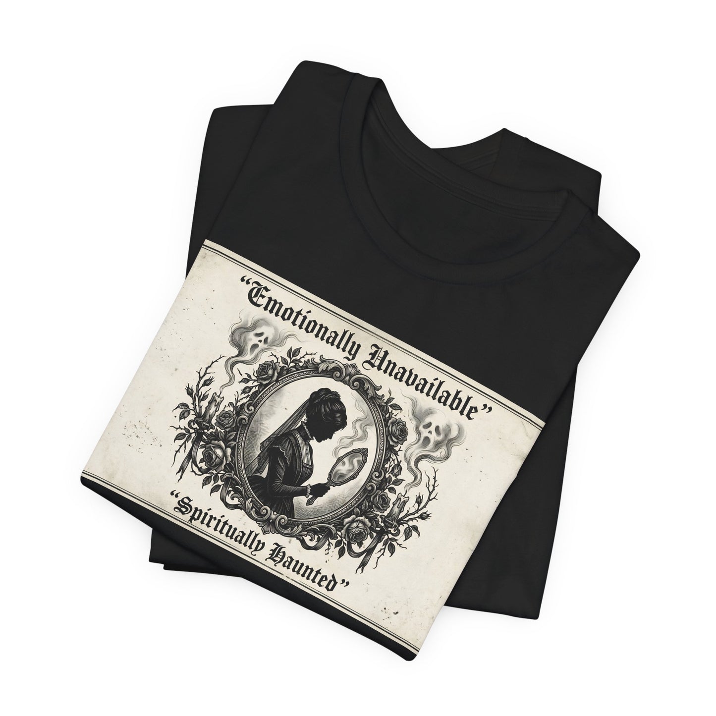 Emotionally Unavailable Spiritually Haunted Shirt | Goth Victorian Mourning Card Tee | Dark Academia Gift | Witchy Unisex Tshirt