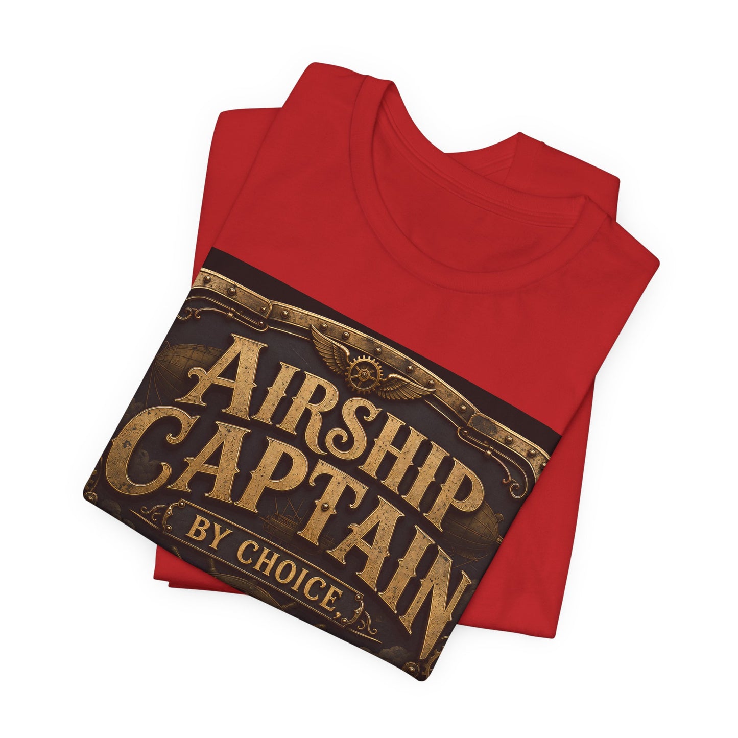 Airship Captain By Choice Adult By Accident Shirt | Steampunk Tee | Funny Renaissance Faire Gift | Victorian Gothic Cosplay Tshirt
