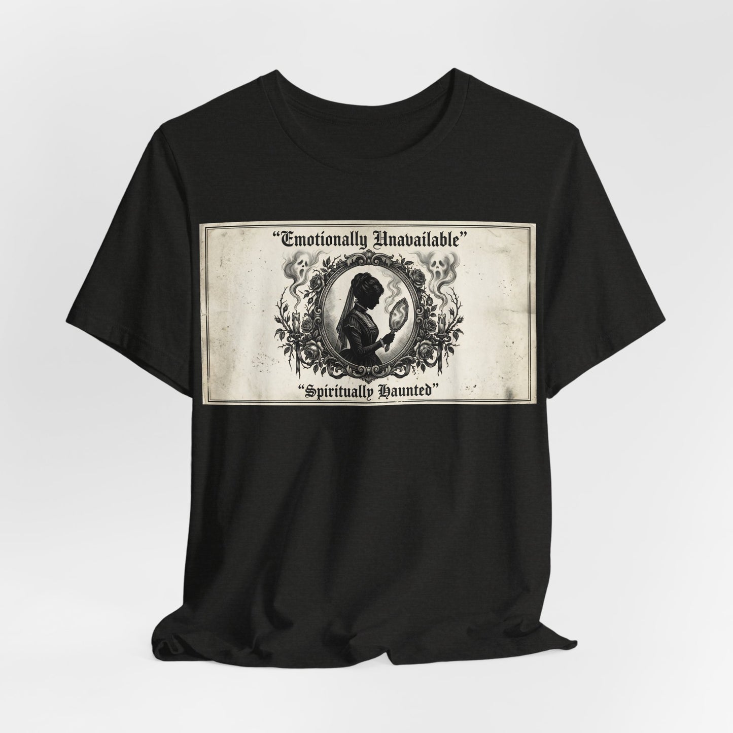 Emotionally Unavailable Spiritually Haunted Shirt | Goth Victorian Mourning Card Tee | Dark Academia Gift | Witchy Unisex Tshirt