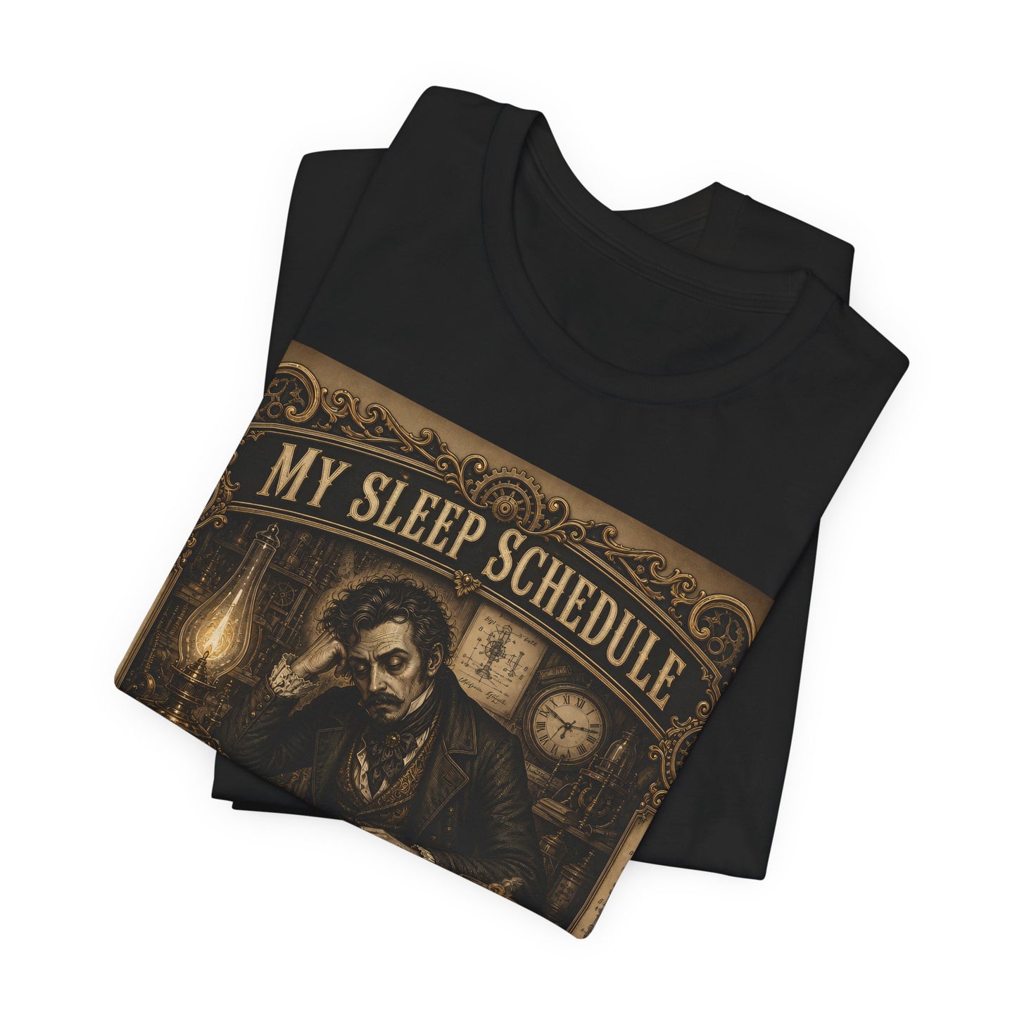 My Sleep Schedule Is Pre-Industrial Shirt | Funny Steampunk Night Owl Tee | Victorian Insomnia Gift | Goth Introvert Pocket Watch