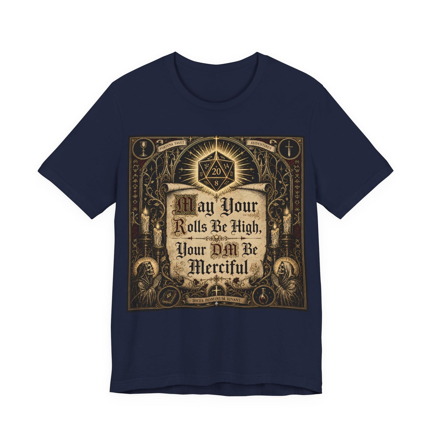 May Your Rolls Be High Your GM Be Merciful Shirt | TTRPG Player Prayer Tee | Tabletop RPG Gift | D20 Dice Gamer Gothic Blessing