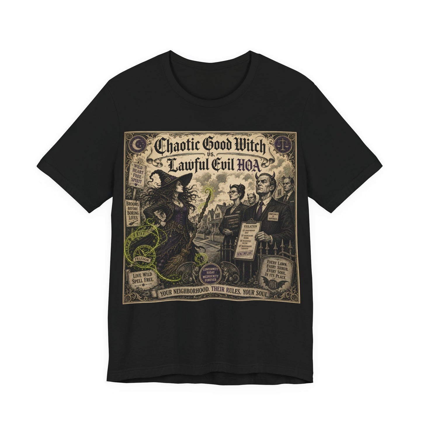 Chaotic Good Witch Lawful Evil HOA Shirt | Funny Pagan Alignment Tee | Witchcraft vs Homeowners Association Gift | TTRPG Witch Clothing