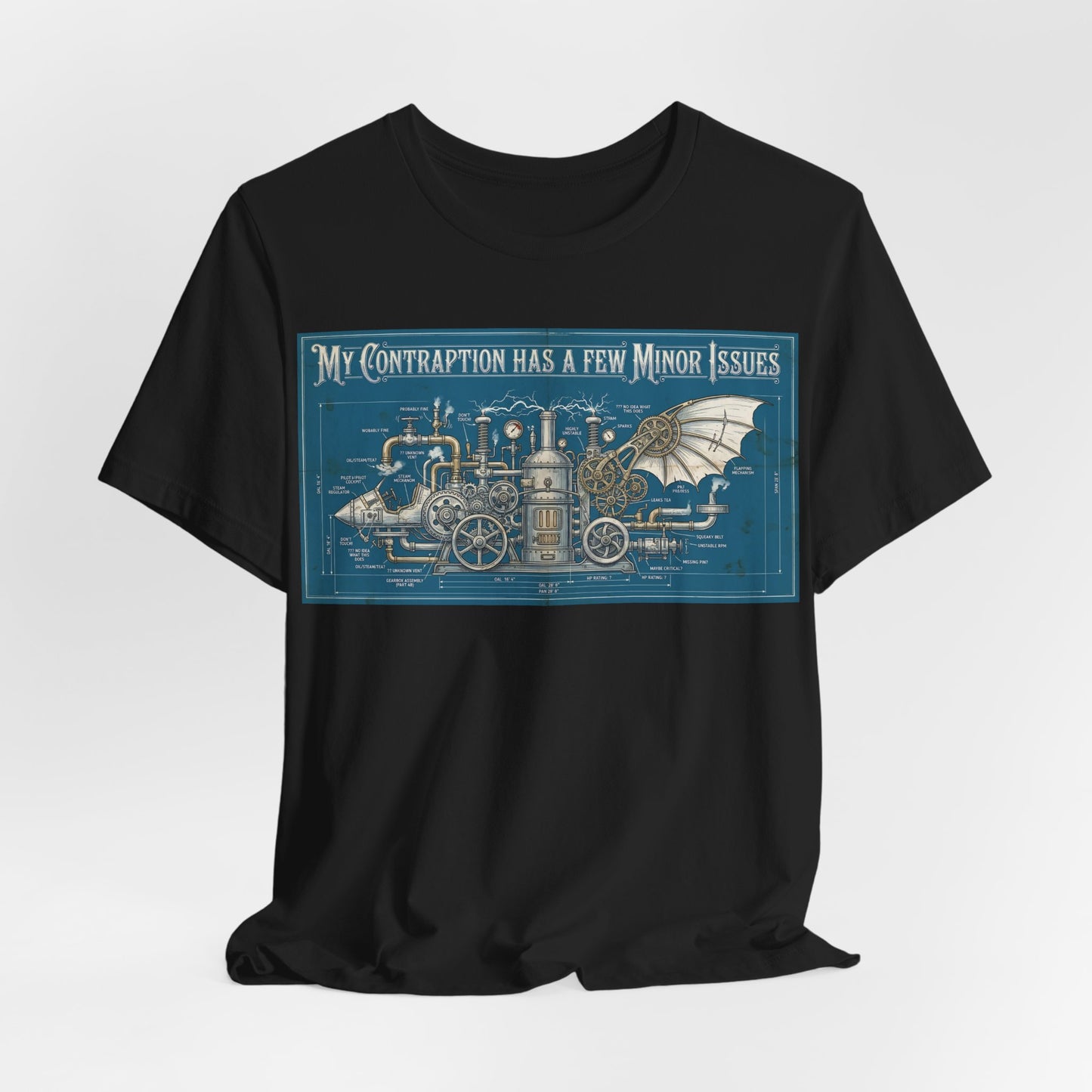 My Contraption Has a Few Minor Issues Shirt | Steampunk Engineer Tee | Maker Gift for Inventor | Funny Engineering Tshirt