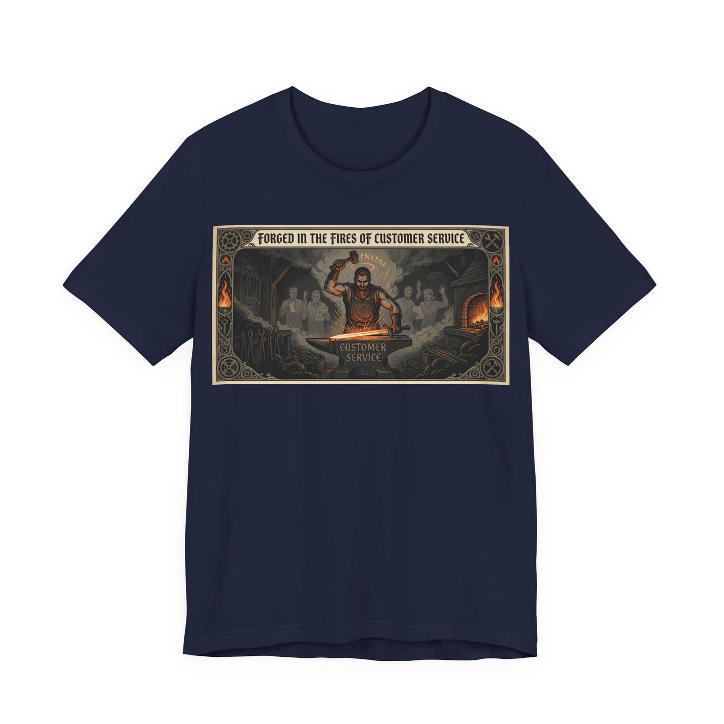Forged in the Fires of Customer Service Shirt | Funny Call Center Worker Tee | Fantasy Movie Poster Gift | Workplace Humor Sarcasm