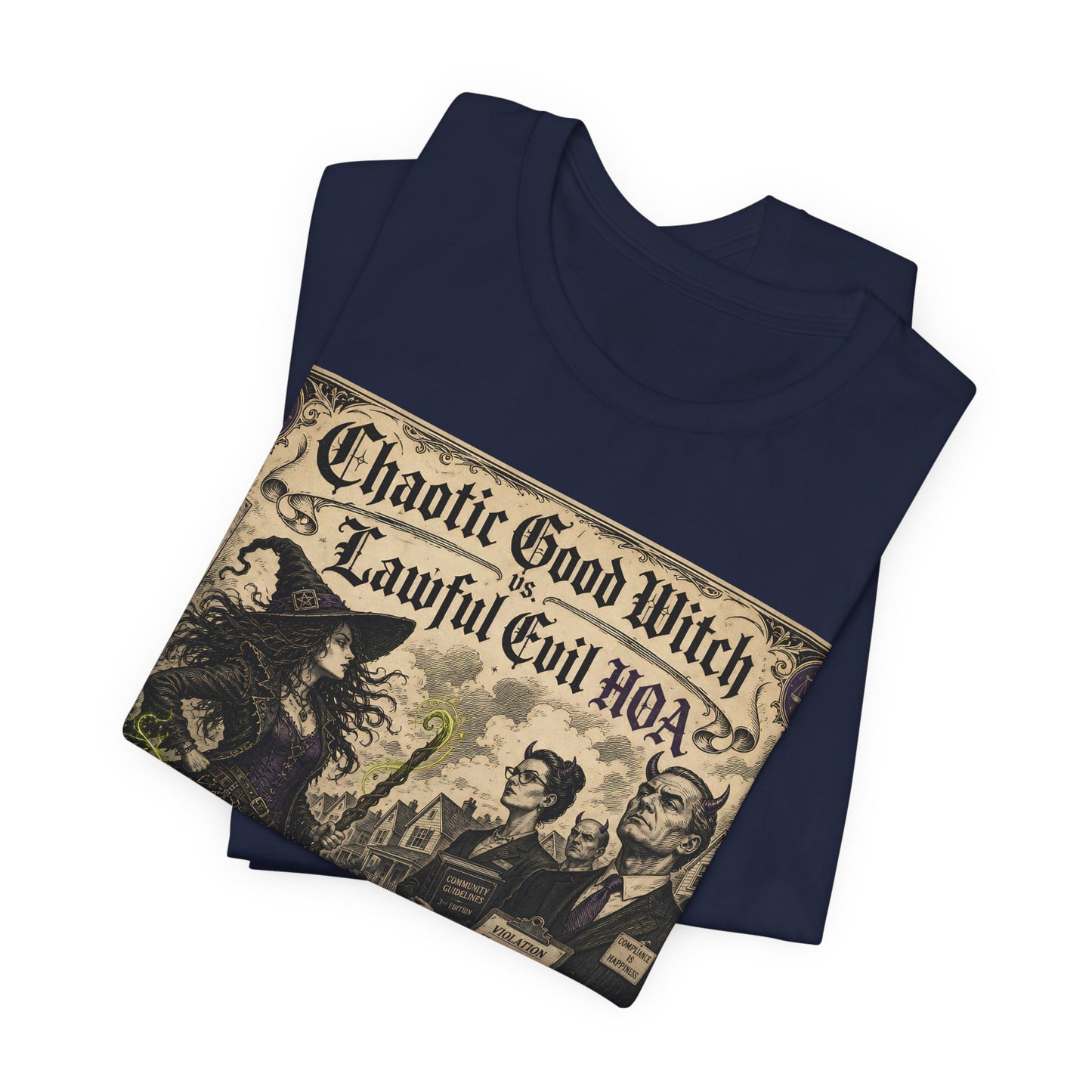 Chaotic Good Witch Lawful Evil HOA Shirt | Funny Pagan Alignment Tee | Witchcraft vs Homeowners Association Gift | TTRPG Witch Clothing