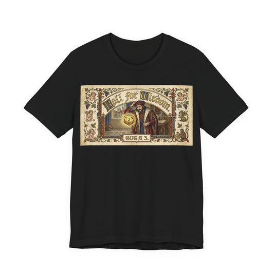 Roll for Wisdom Got a 3 Shirt | TTRPG Dice Humor Tee | Tabletop RPG Marriage Gift | Medieval Illuminated Manuscript D20 Tshirt
