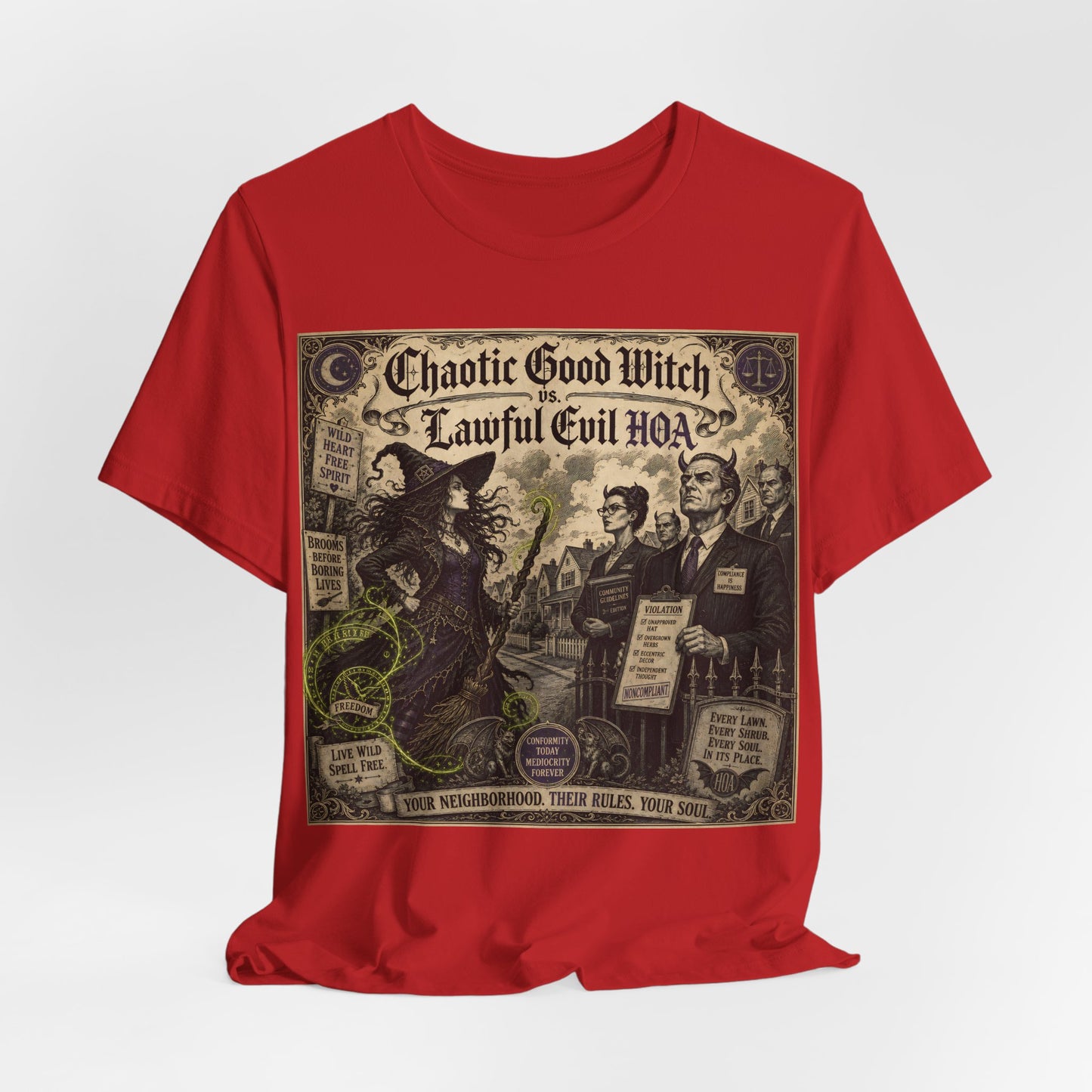 Chaotic Good Witch Lawful Evil HOA Shirt | Funny Pagan Alignment Tee | Witchcraft vs Homeowners Association Gift | TTRPG Witch Clothing