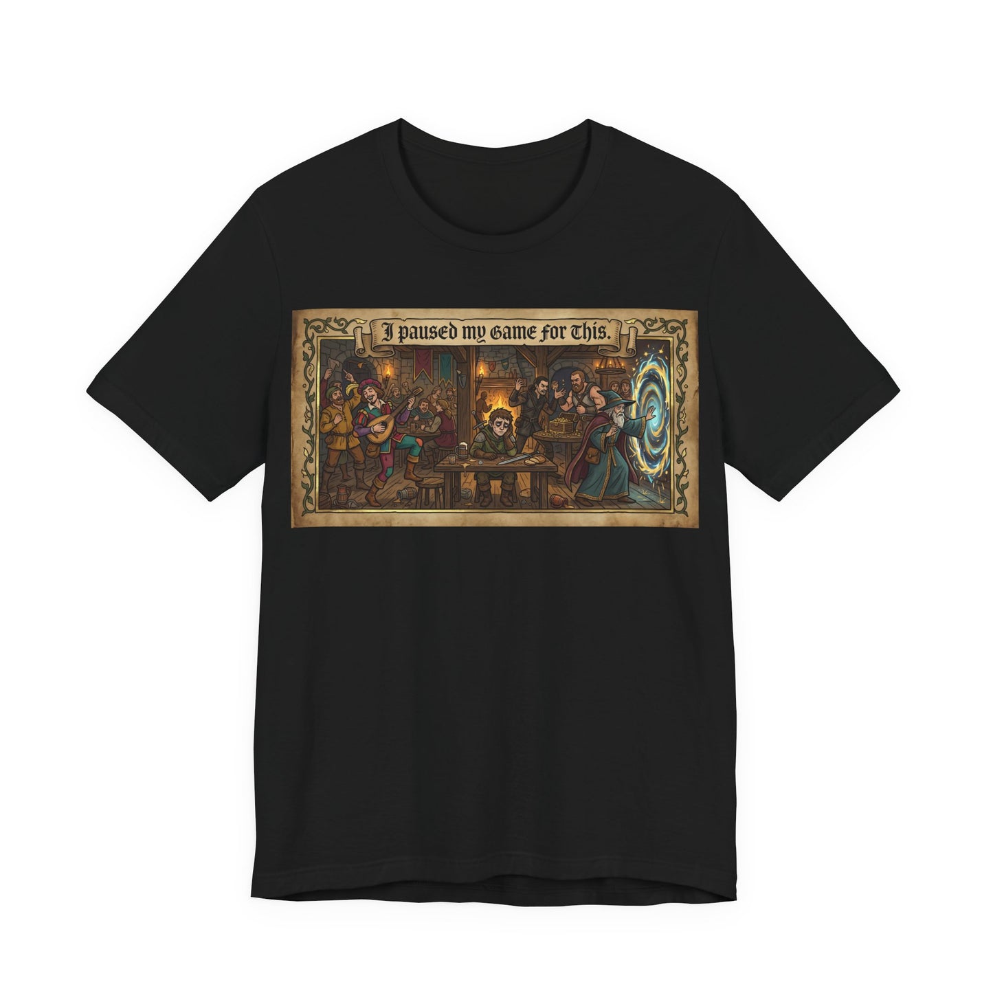 I Paused My Game for This Shirt | Funny TTRPG Gamer Tee | Tabletop RPG Player Gift | Gaming Session D20 Dice Tshirt