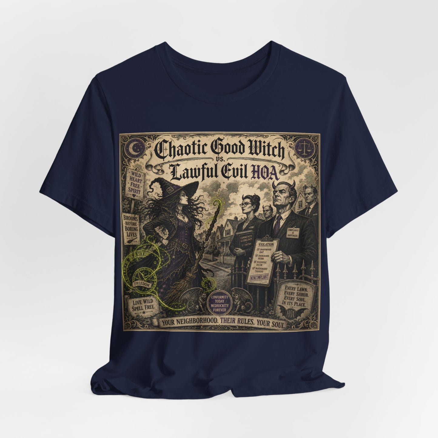 Chaotic Good Witch Lawful Evil HOA Shirt | Funny Pagan Alignment Tee | Witchcraft vs Homeowners Association Gift | TTRPG Witch Clothing