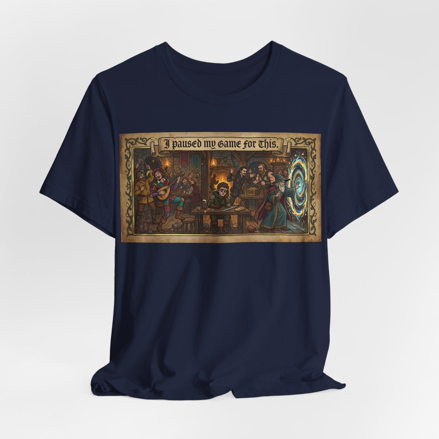 I Paused My Game for This Shirt | Funny TTRPG Gamer Tee | Tabletop RPG Player Gift | Gaming Session D20 Dice Tshirt