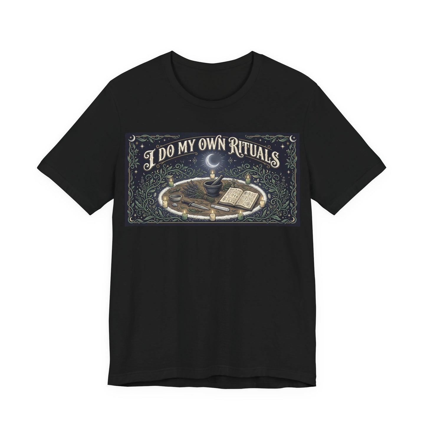 I Do My Own Rituals Shirt | Witchy Pagan Tee | Occult Self Reliance Tshirt | Wiccan Witch Altar Magic Gift | Spiritual Independence Clothing