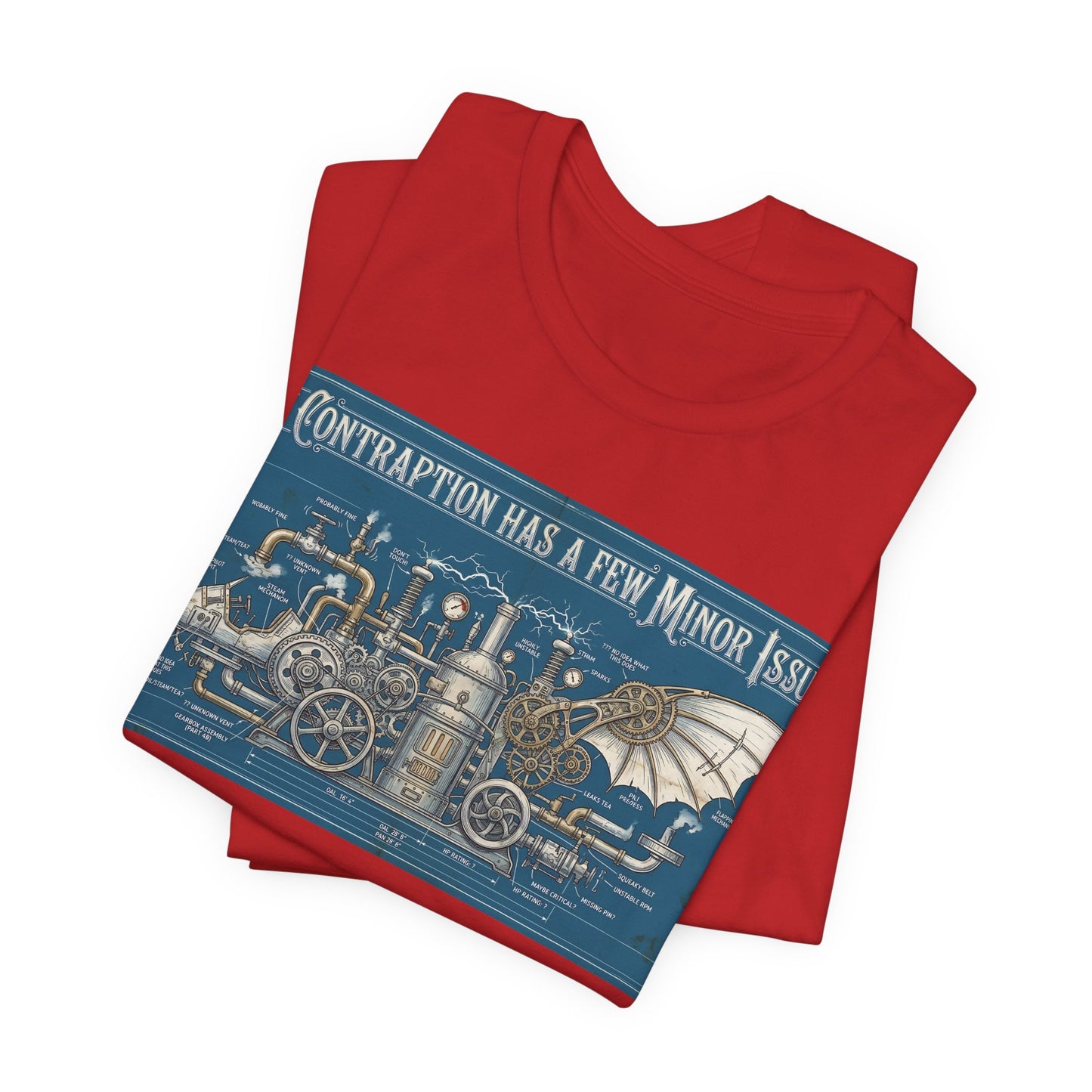 My Contraption Has a Few Minor Issues Shirt | Steampunk Engineer Tee | Maker Gift for Inventor | Funny Engineering Tshirt