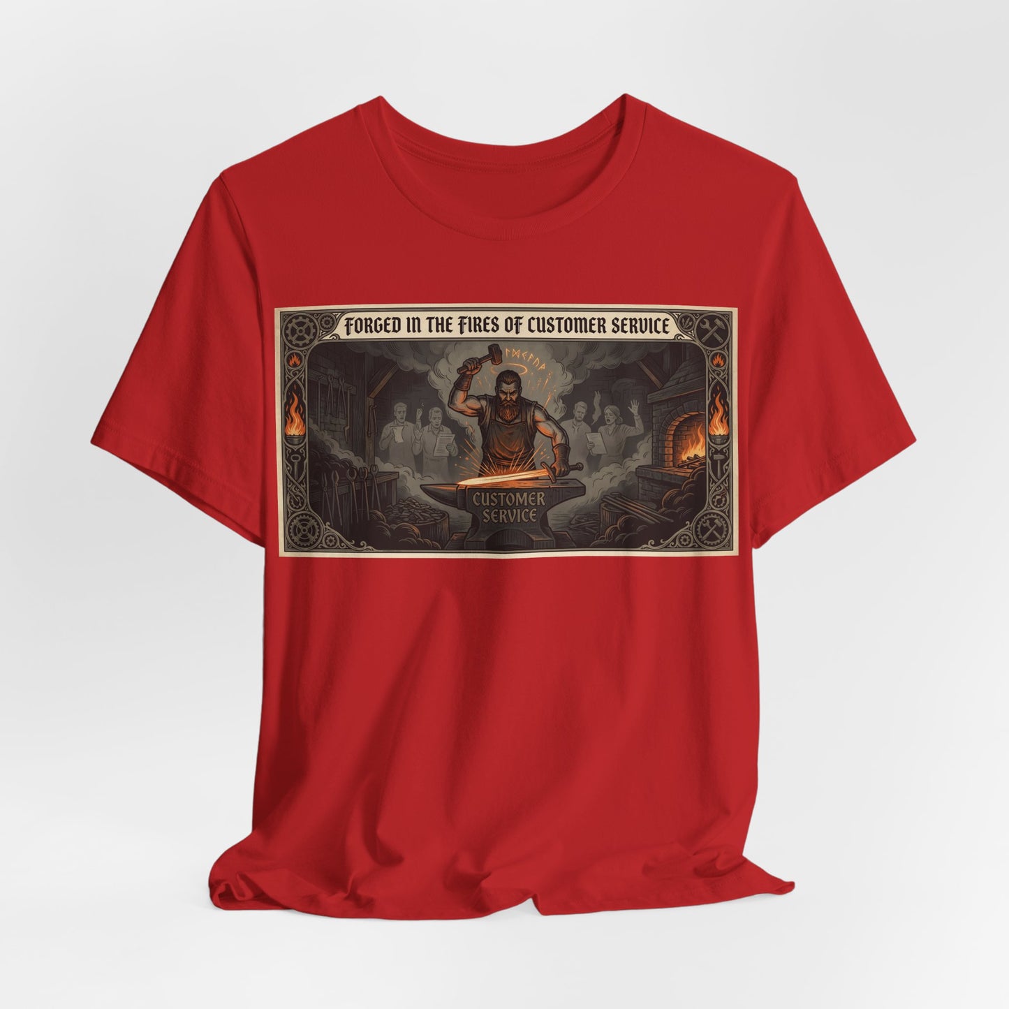 Forged in the Fires of Customer Service Shirt | Funny Call Center Worker Tee | Fantasy Movie Poster Gift | Workplace Humor Sarcasm