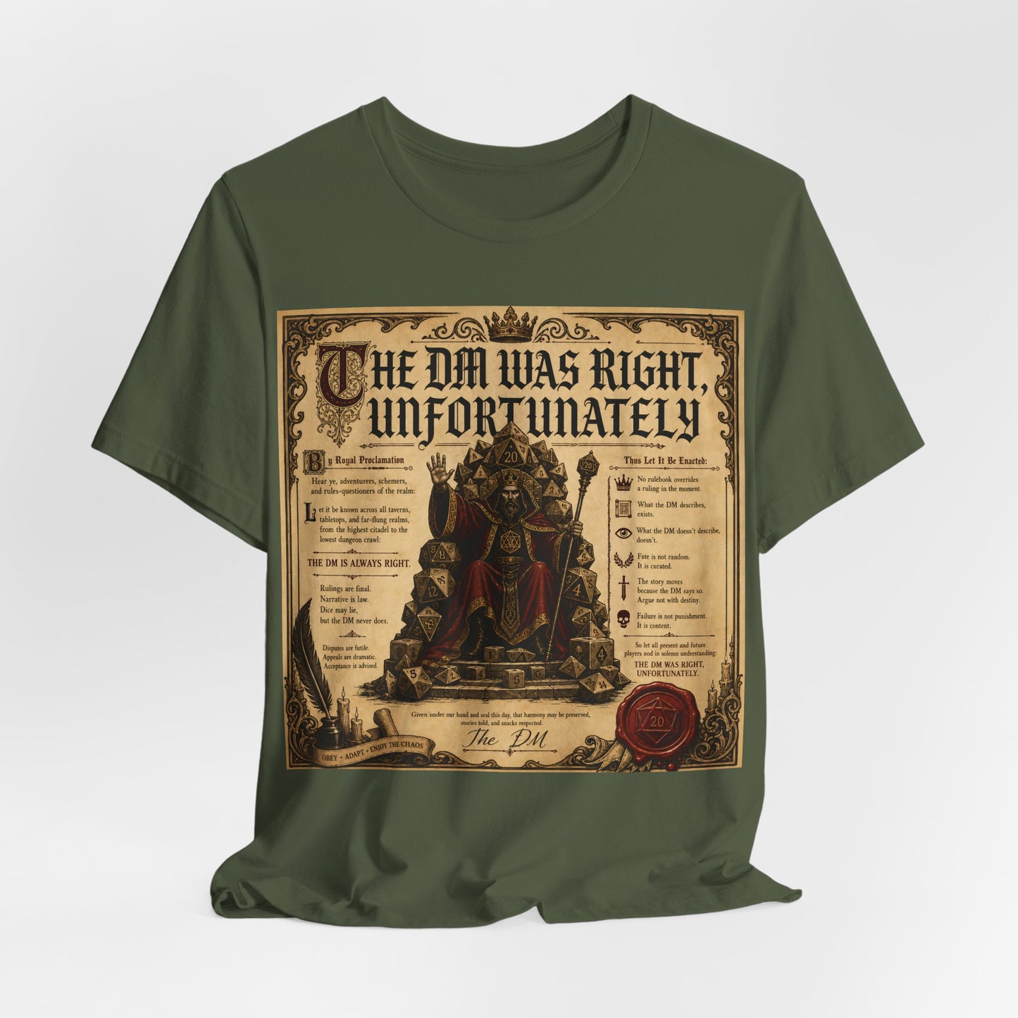 The GM Was Right Unfortunately Shirt | Funny TTRPG Tee | Tabletop RPG Gift for Game Master | D20 Dice Decree Authority Tshirt