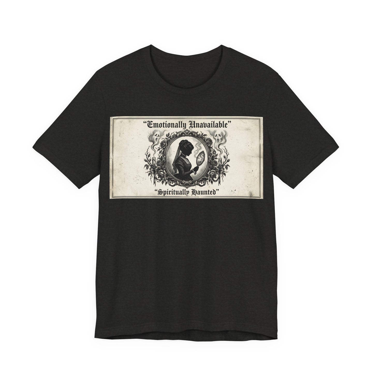Emotionally Unavailable Spiritually Haunted Shirt | Goth Victorian Mourning Card Tee | Dark Academia Gift | Witchy Unisex Tshirt