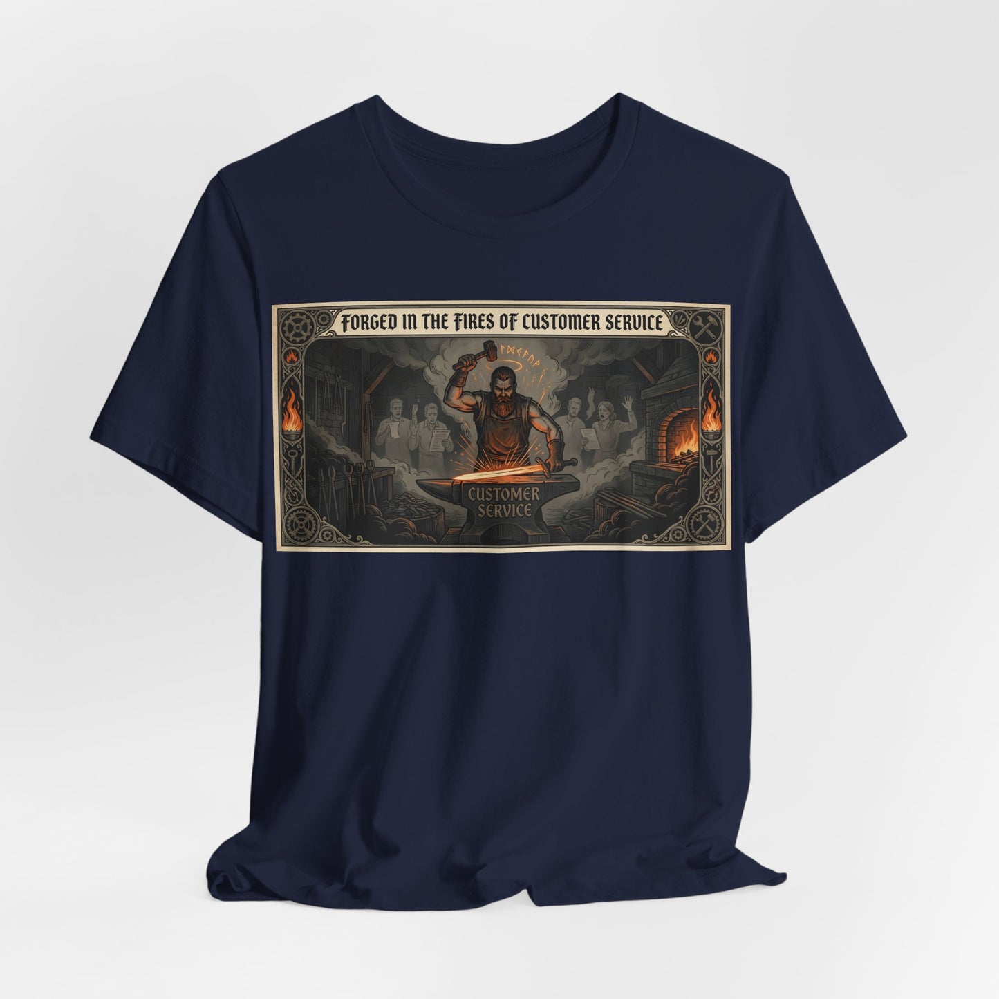Forged in the Fires of Customer Service Shirt | Funny Call Center Worker Tee | Fantasy Movie Poster Gift | Workplace Humor Sarcasm