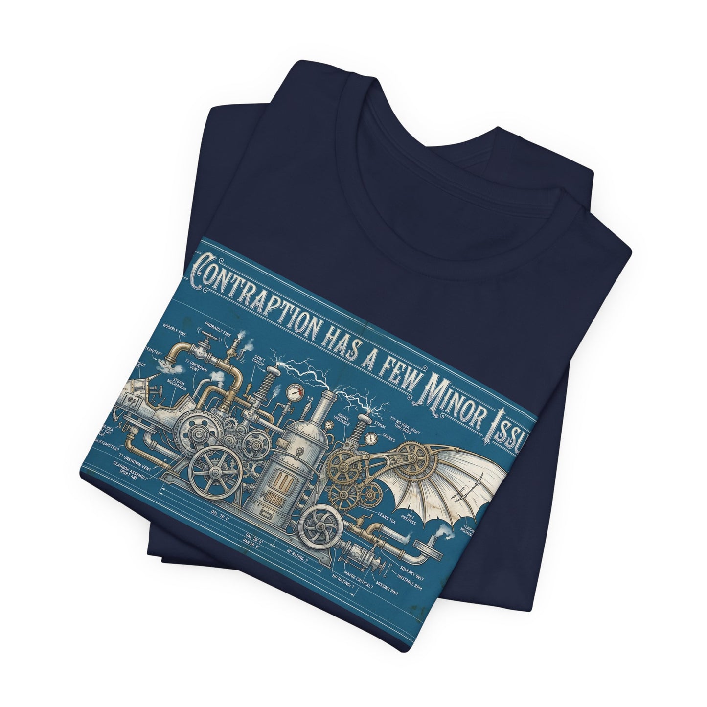 My Contraption Has a Few Minor Issues Shirt | Steampunk Engineer Tee | Maker Gift for Inventor | Funny Engineering Tshirt