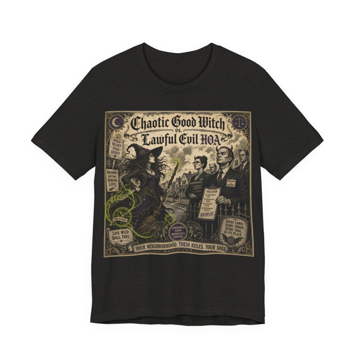 Chaotic Good Witch Lawful Evil HOA Shirt | Funny Pagan Alignment Tee | Witchcraf - Black Heather