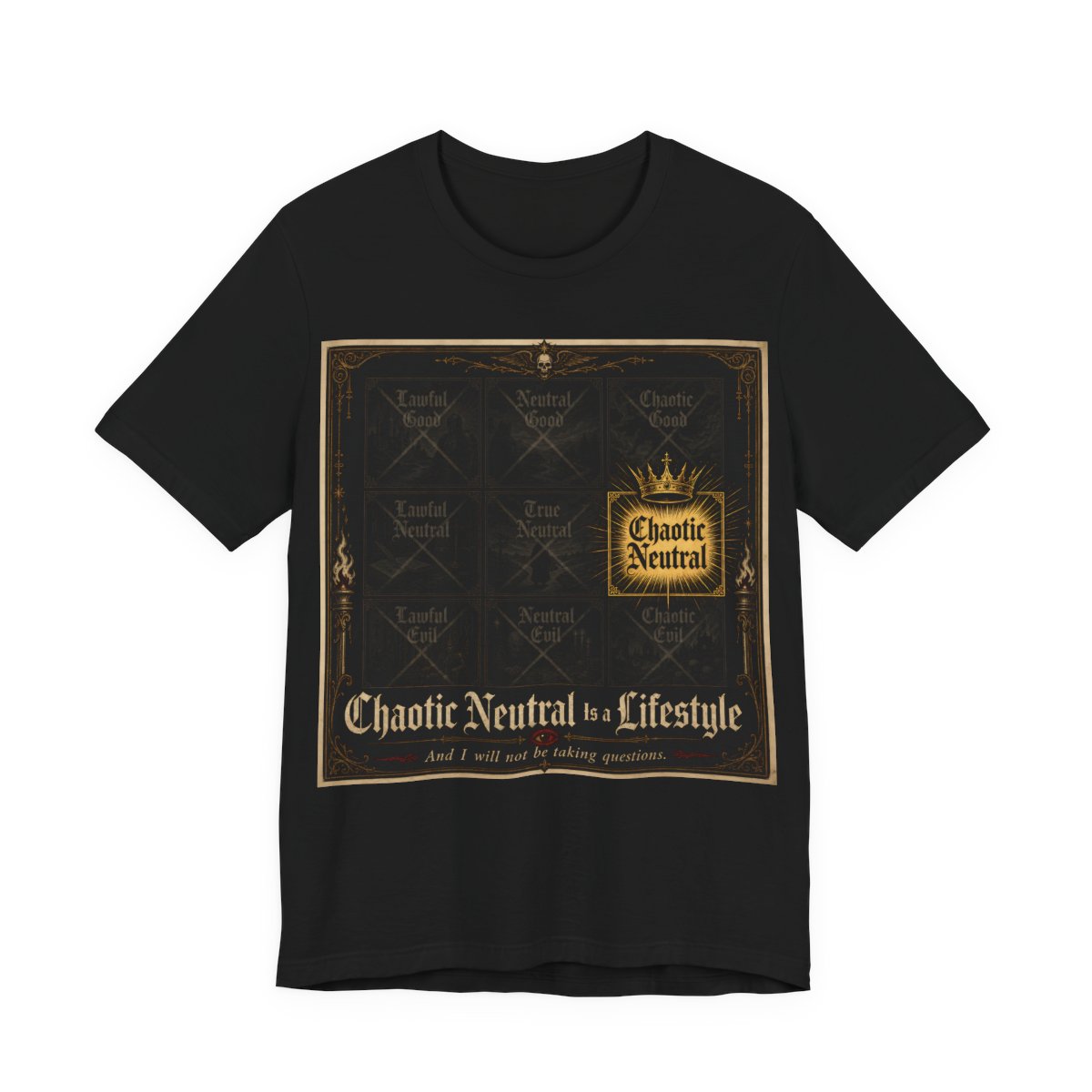 Chaotic Neutral Is a Lifestyle Shirt | TTRPG Alignment Chart Tee | Tabletop RPG  - Black