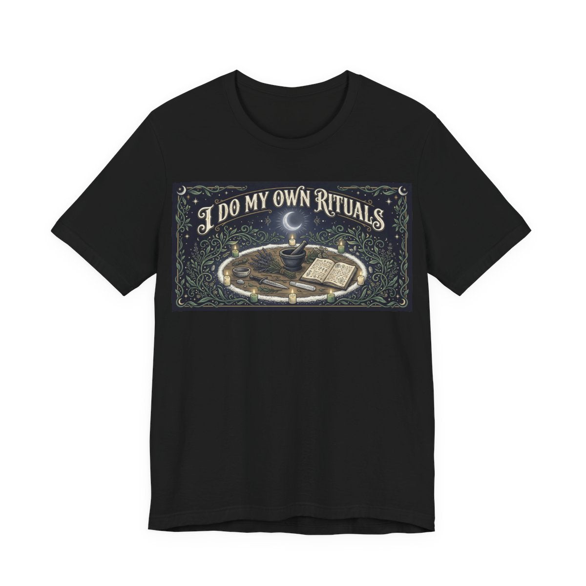 I Do My Own Rituals Shirt | Witchy Pagan Tee | Occult Self Reliance Tshirt | Wic - Black