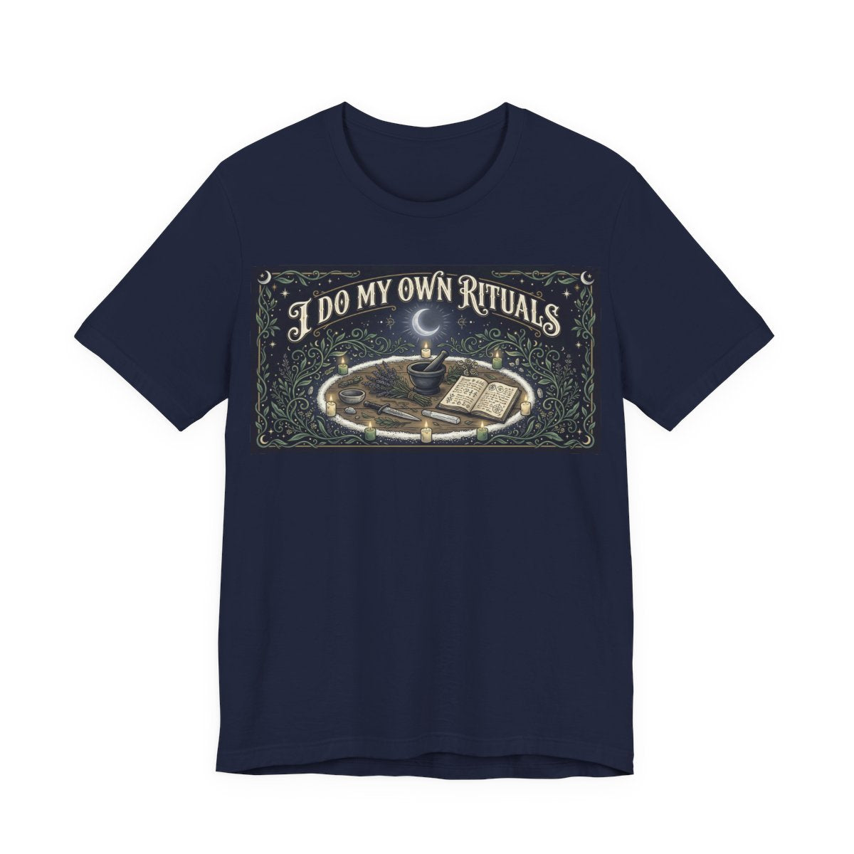 I Do My Own Rituals Shirt | Witchy Pagan Tee | Occult Self Reliance Tshirt | Wic - Navy