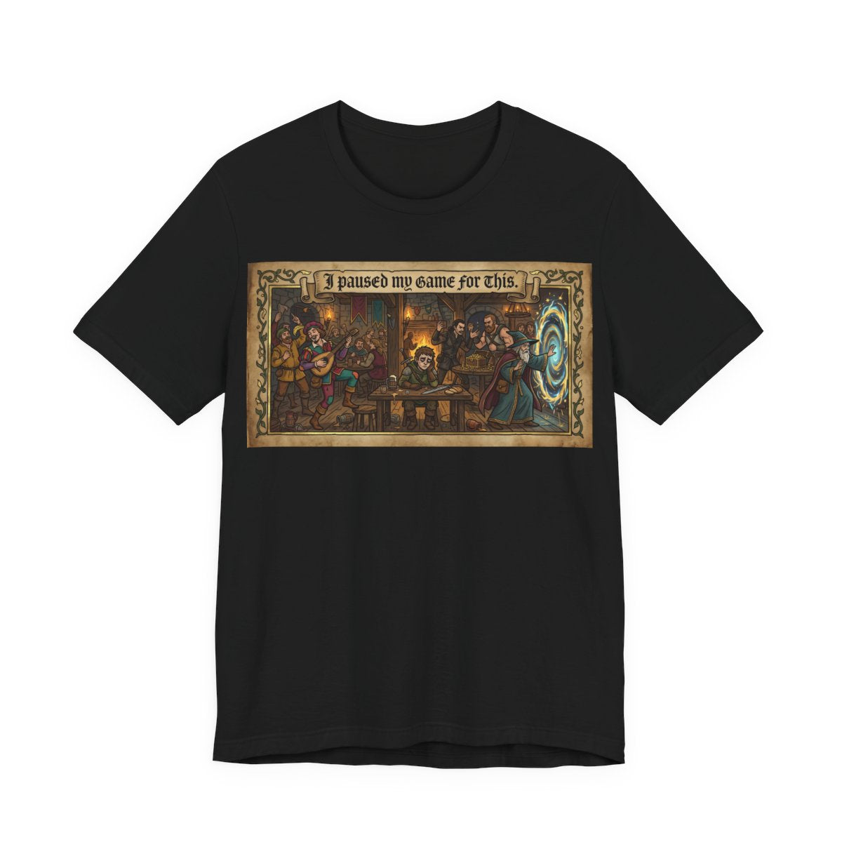 I Paused My Game for This Shirt | Funny TTRPG Gamer Tee | Tabletop RPG Player Gi - Black