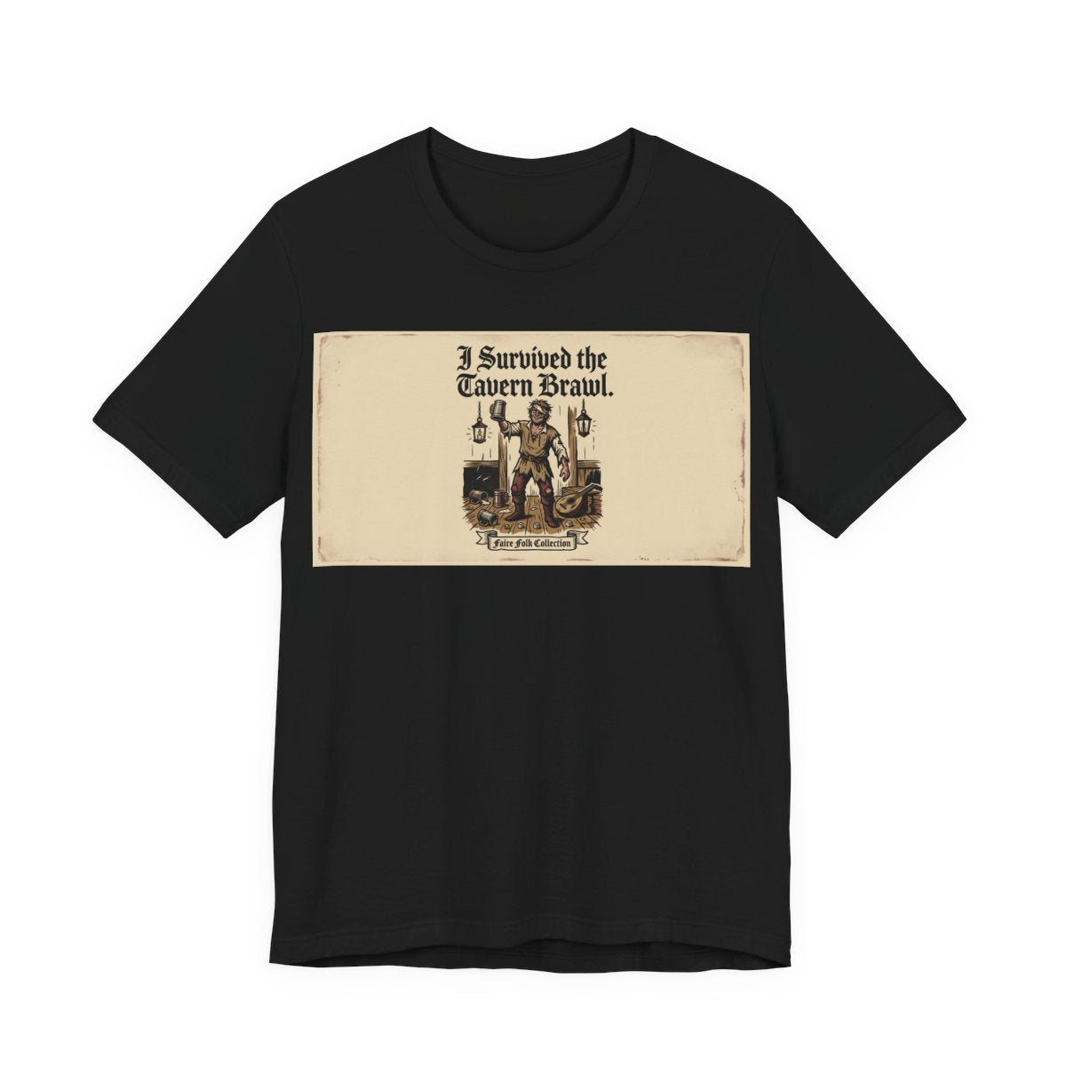 I Survived the Tavern Brawl Shirt | Funny Renaissance Faire Tee | Ren Faire Souv - Black