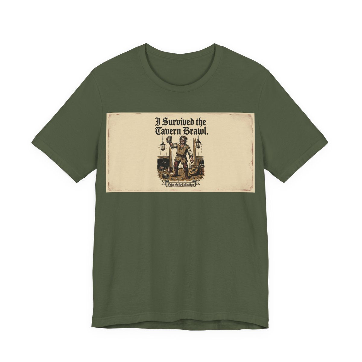 I Survived the Tavern Brawl Shirt | Funny Renaissance Faire Tee | Ren Faire Souv - Military Green