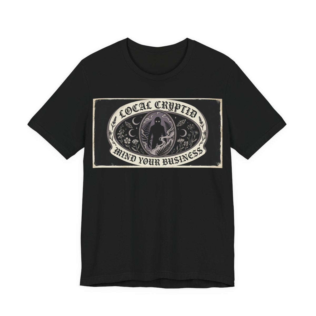 Local Cryptid Mind Your Business Shirt | Funny Goth Introvert Tee | Weird Girl A - Black