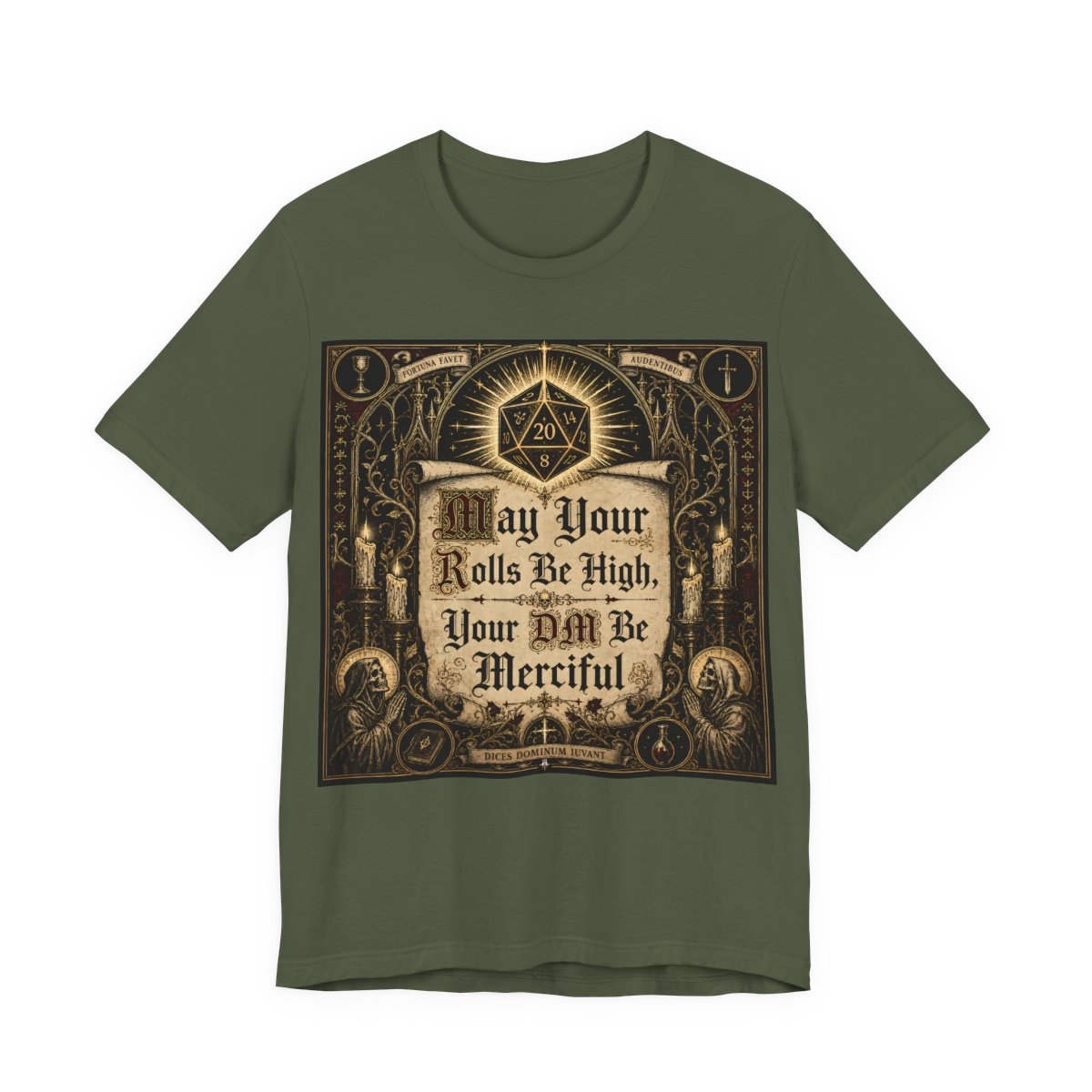 May Your Rolls Be High Your GM Be Merciful Shirt | TTRPG Player Prayer Tee | Tab - Military Green