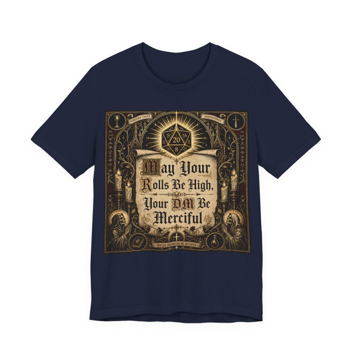 May Your Rolls Be High Your GM Be Merciful Shirt | TTRPG Prayer Blessing Tee | T - Navy