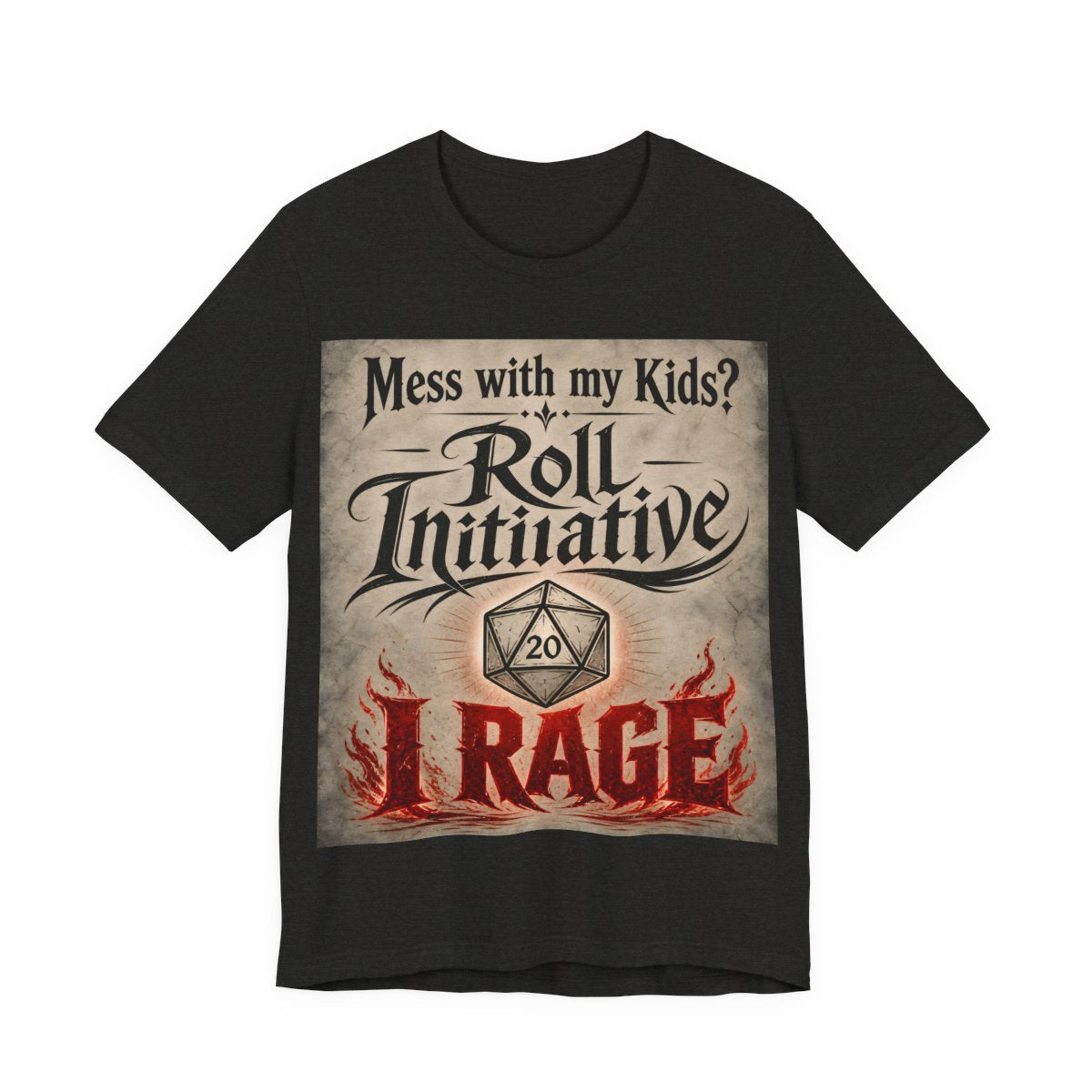 Mess With My Kids Roll Initiative I Rage Shirt | Funny TTRPG Dad Mom Tee | Table - Black Heather