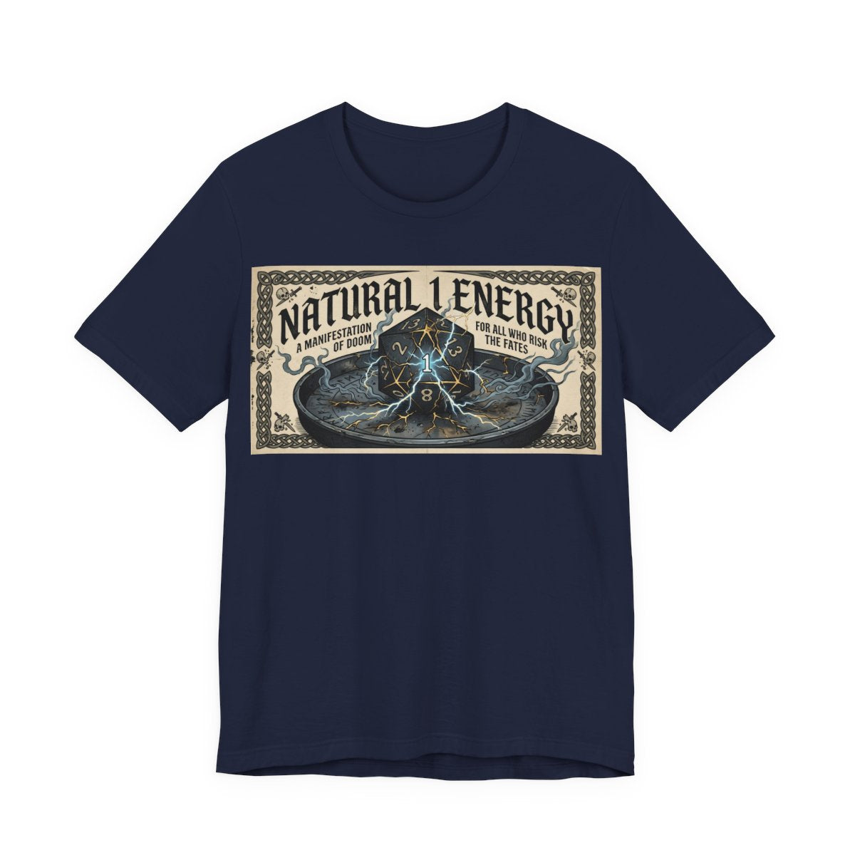 Natural 1 Energy Shirt | Funny TTRPG Gamer Tee | Dice Goblin Gift | Tabletop RPG - Navy